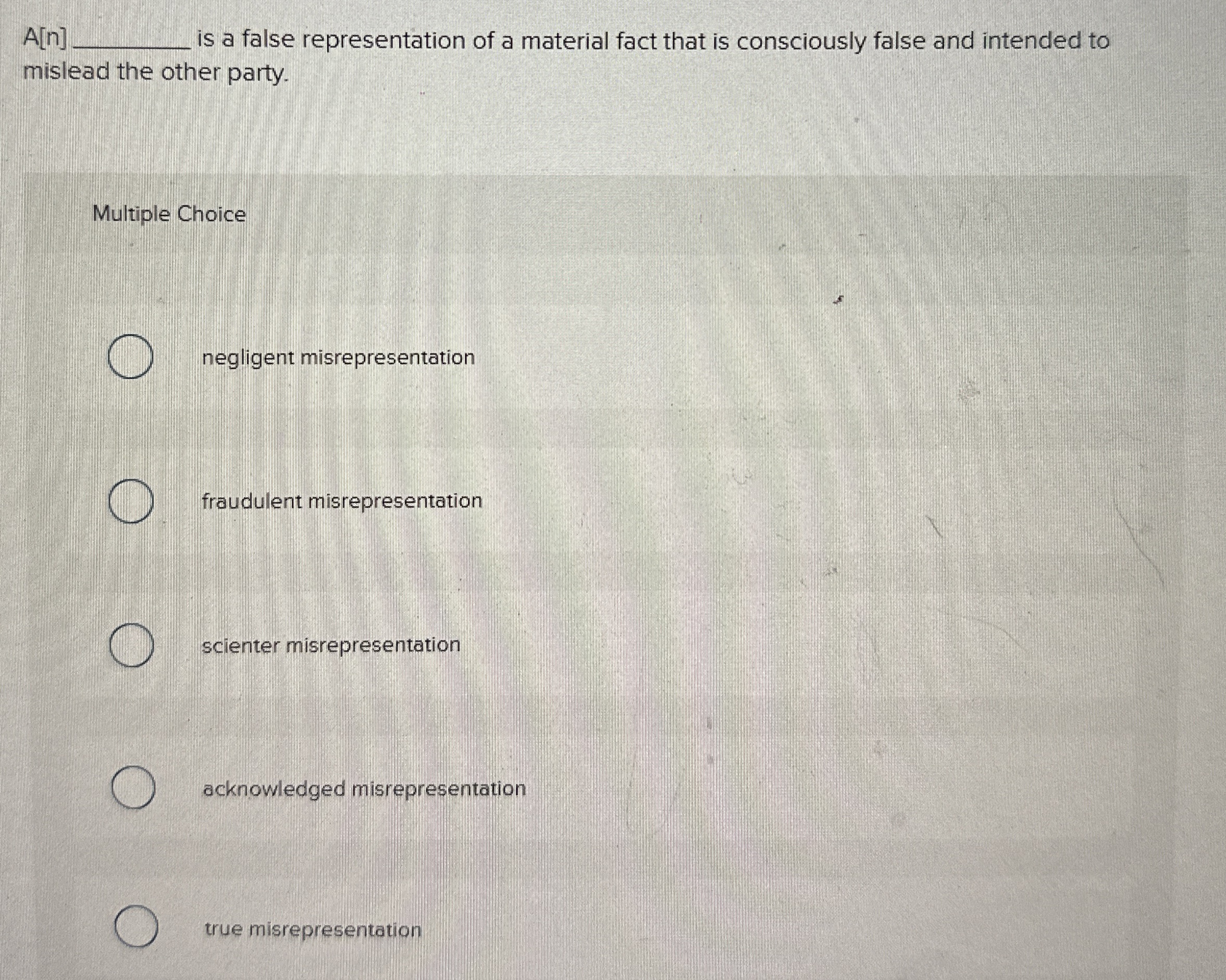  A[[ is a false representation of a material fact that is