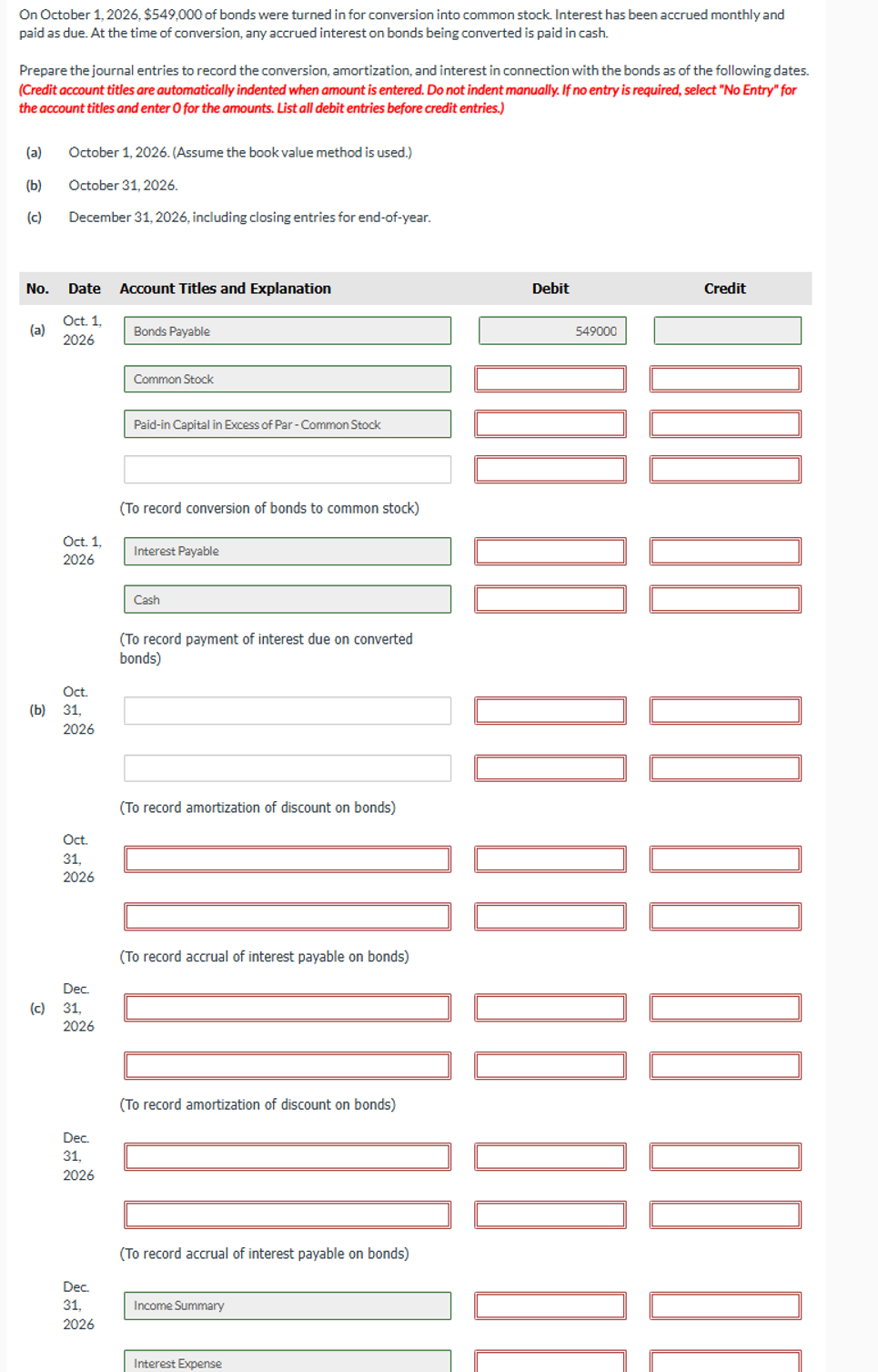  On October 1,2026,\$549,000 of bonds were turned in for conversion into