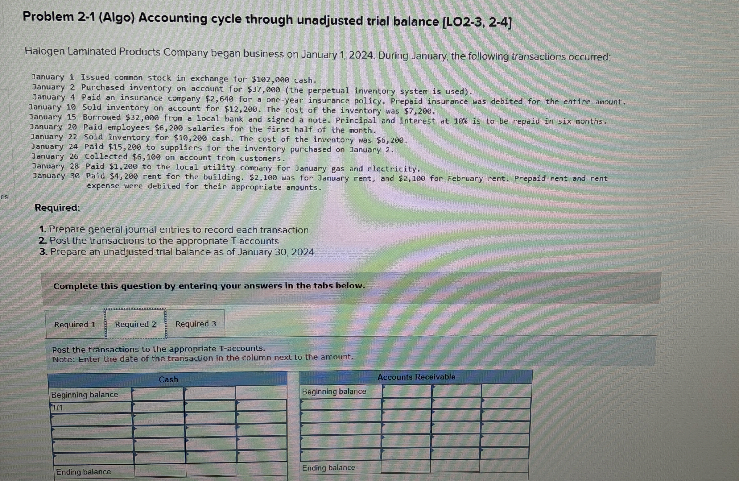  Problem 2-1(Algo) Accounting cycle through unadjusted trial balance [LO2-3,2-4] Halogen Laminated