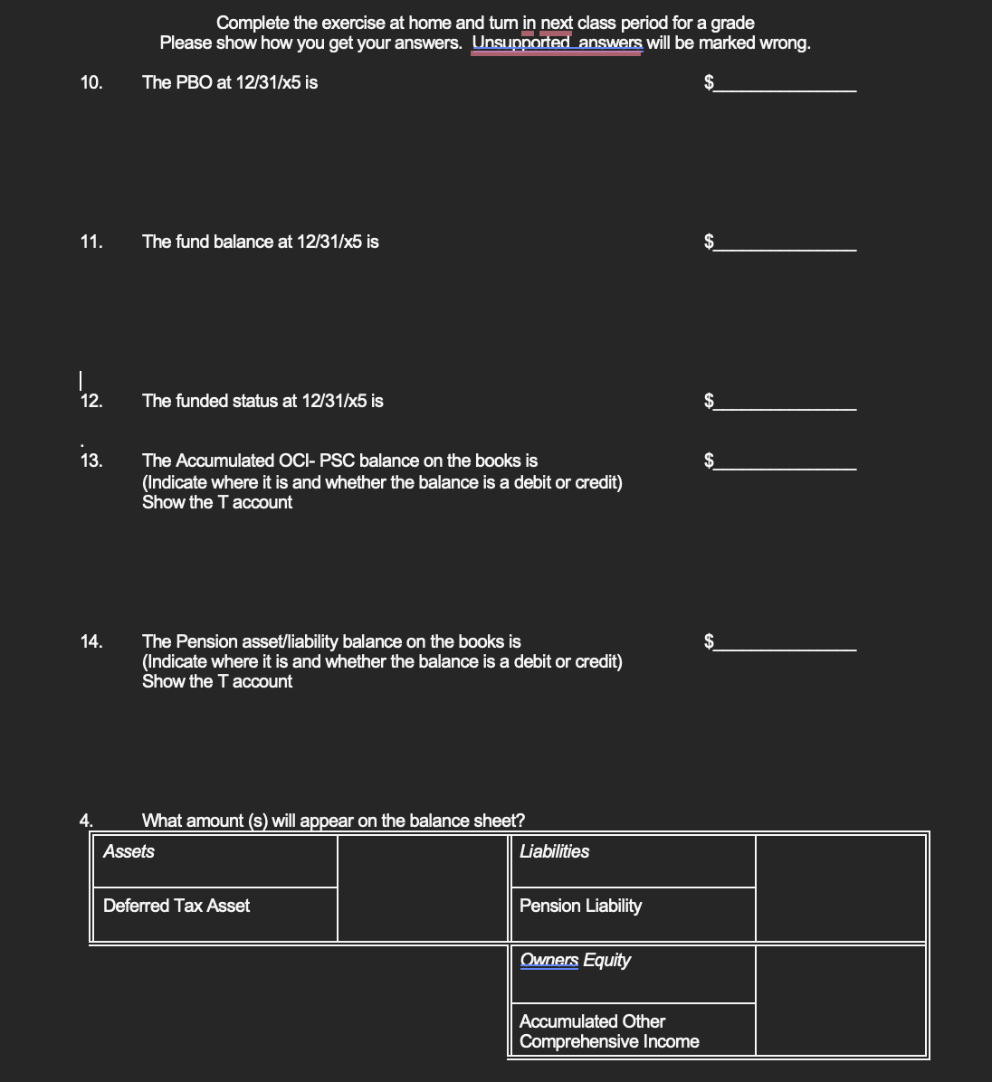  Complete the exercise at home and tum in next class period