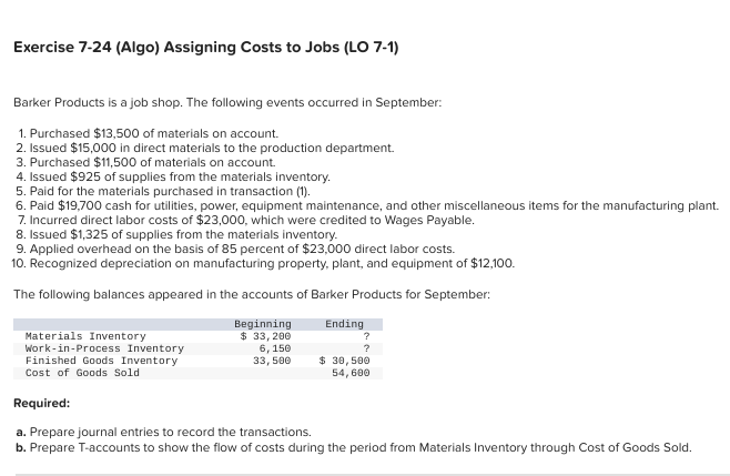  Exercise 7-24(Algo) Assigning Costs to Jobs (LO 7-1) Barker Products is