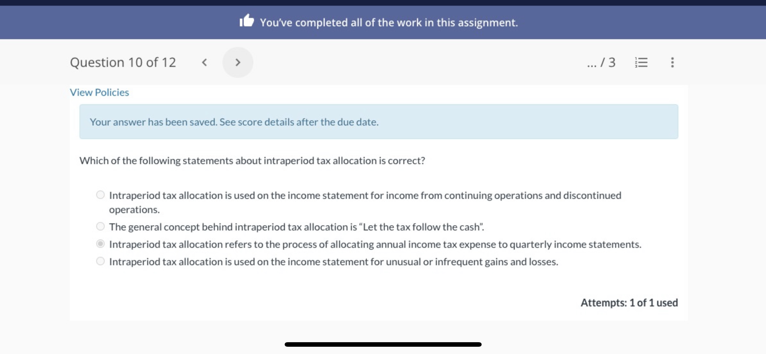  Your answer has been saved. See score details after the due