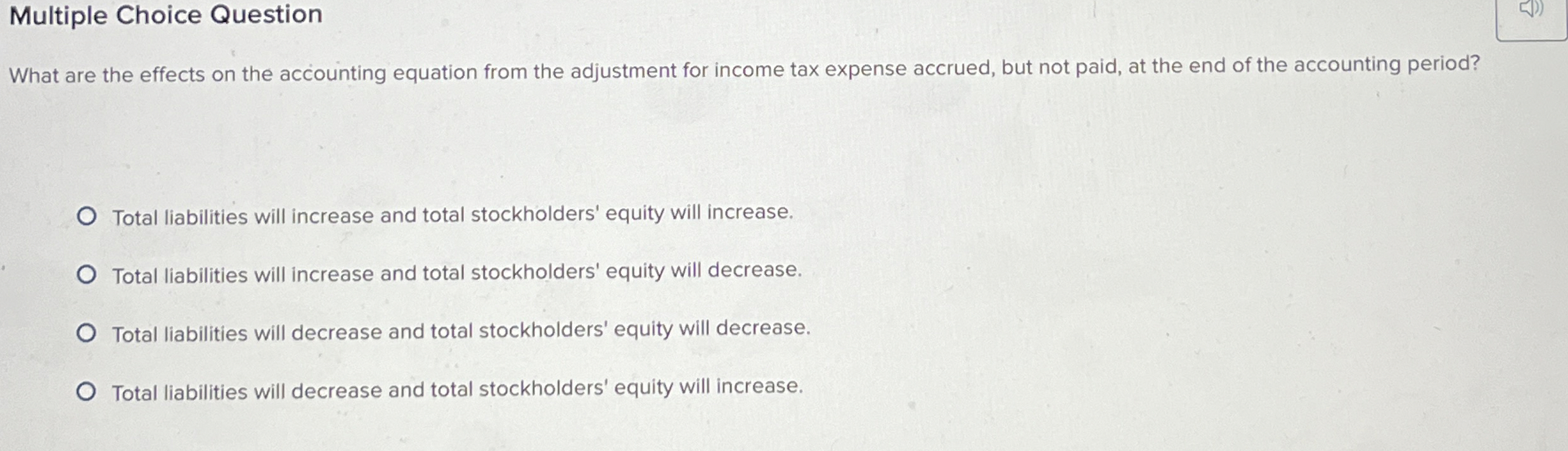  Multiple Choice Question What are the effects on the accounting equation