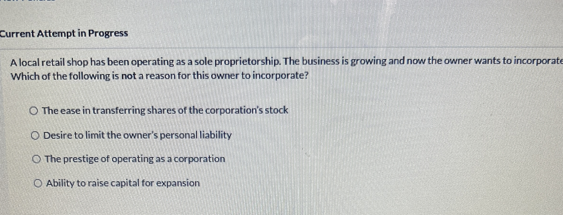  Current Attempt in Progress A local retail shop has been operating