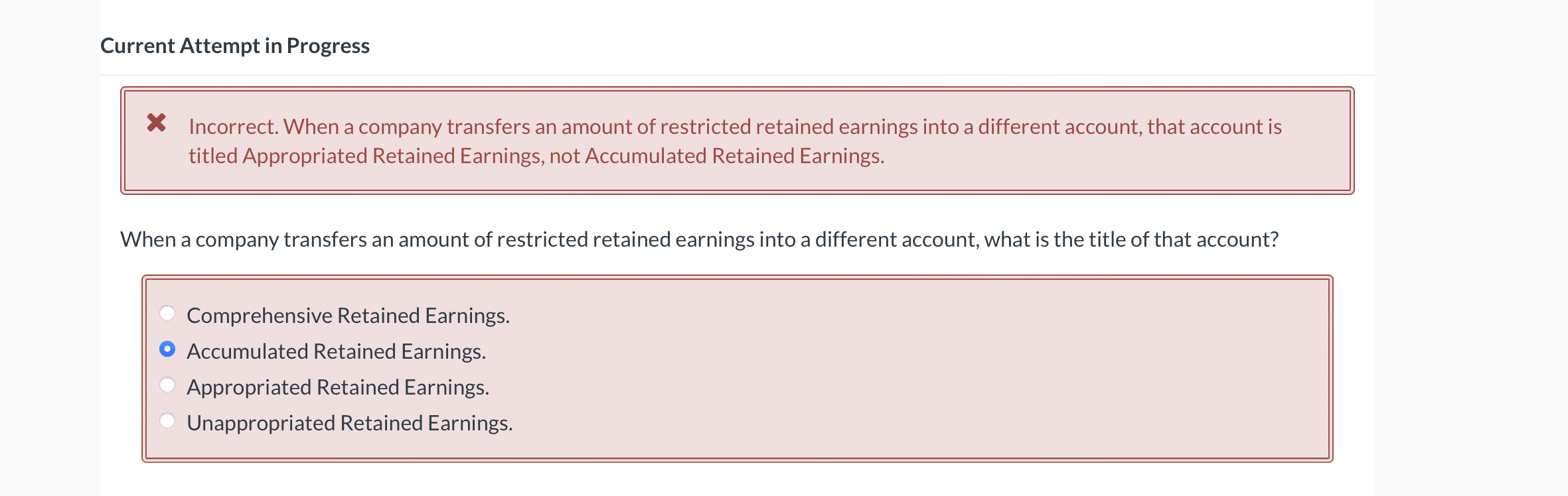  Current Attempt in Progress X Incorrect. When a company transfers an