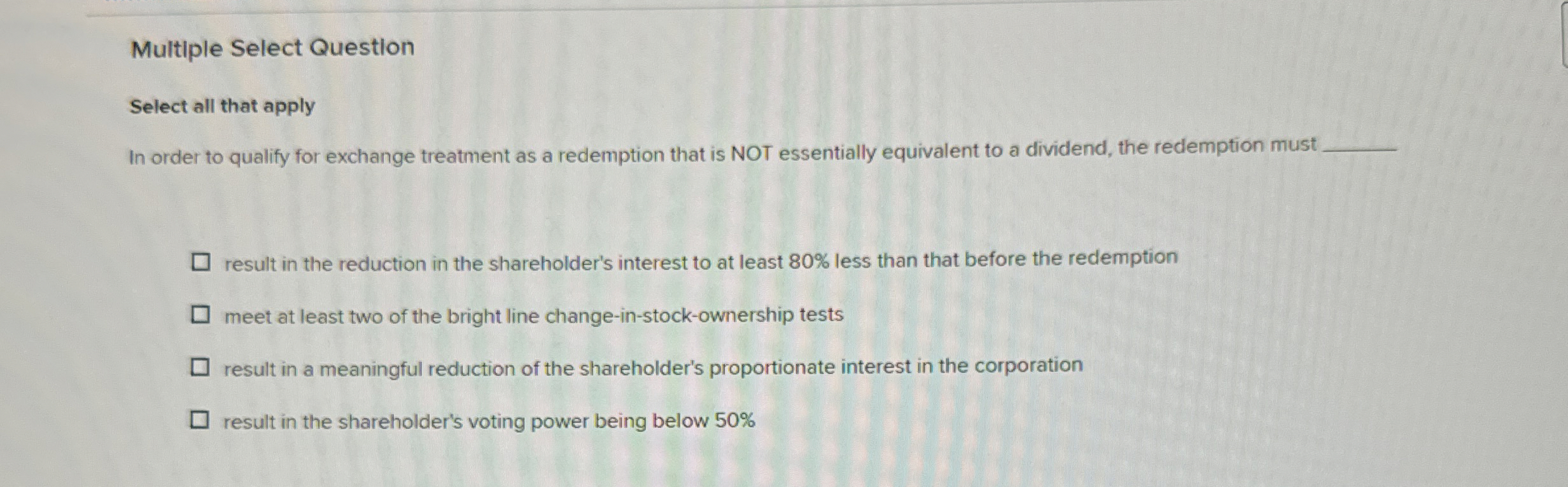  Multiple Select Question Select all that apply In order to qualify