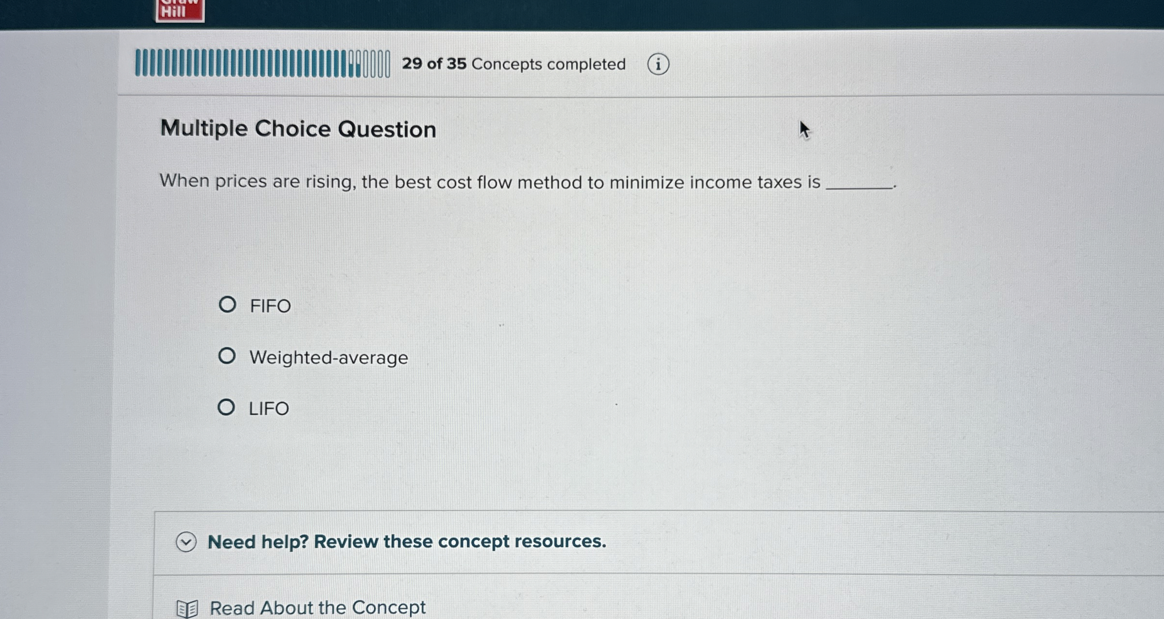  Multiple Choice Question When prices are rising, the best cost flow