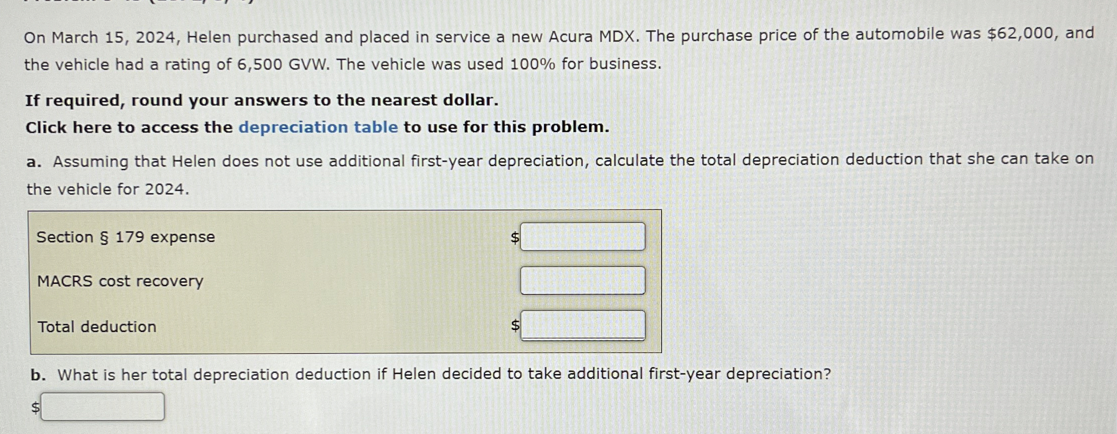  On March 15,2024, Helen purchased and placed in service a new