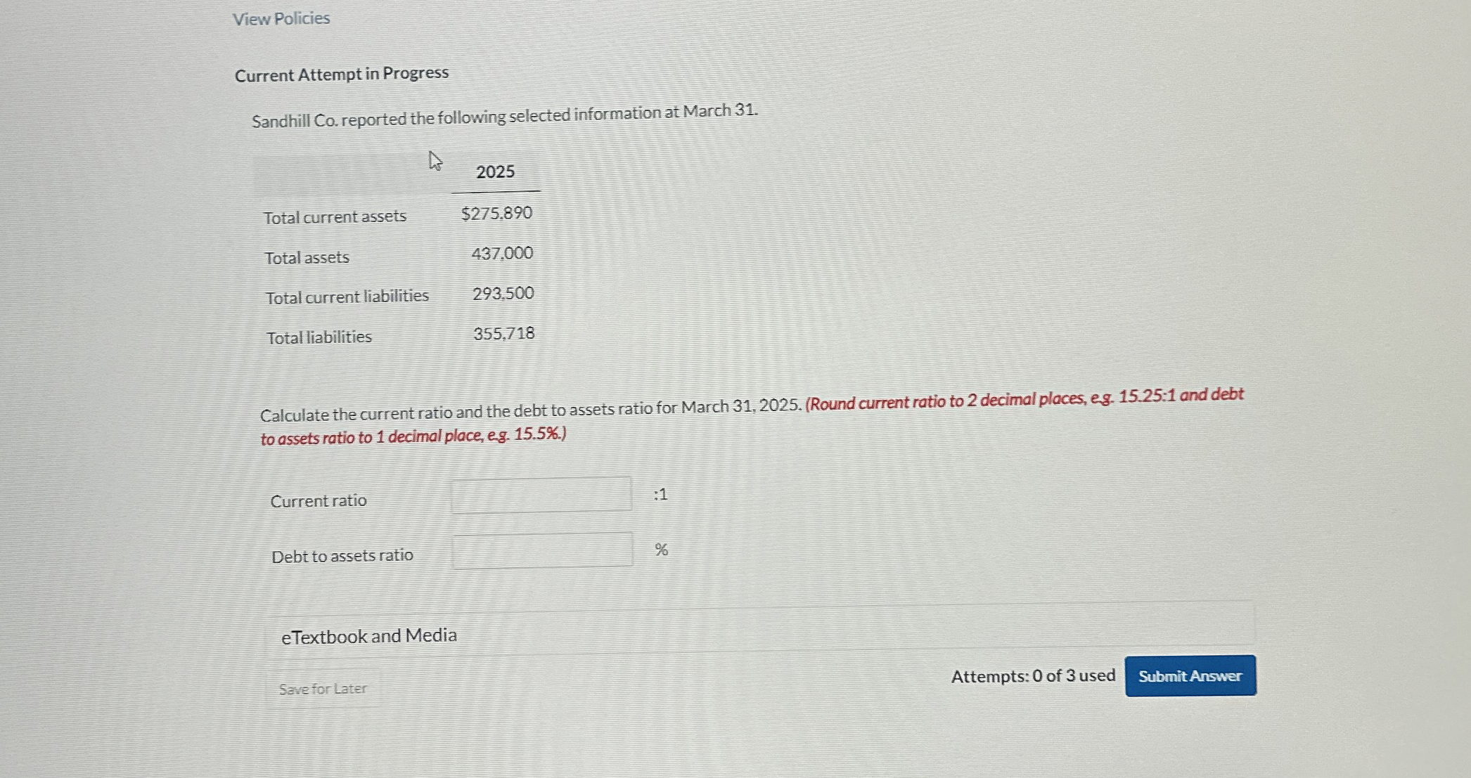  View Policies Current Attempt in Progress Sandhill Co. reported the following
