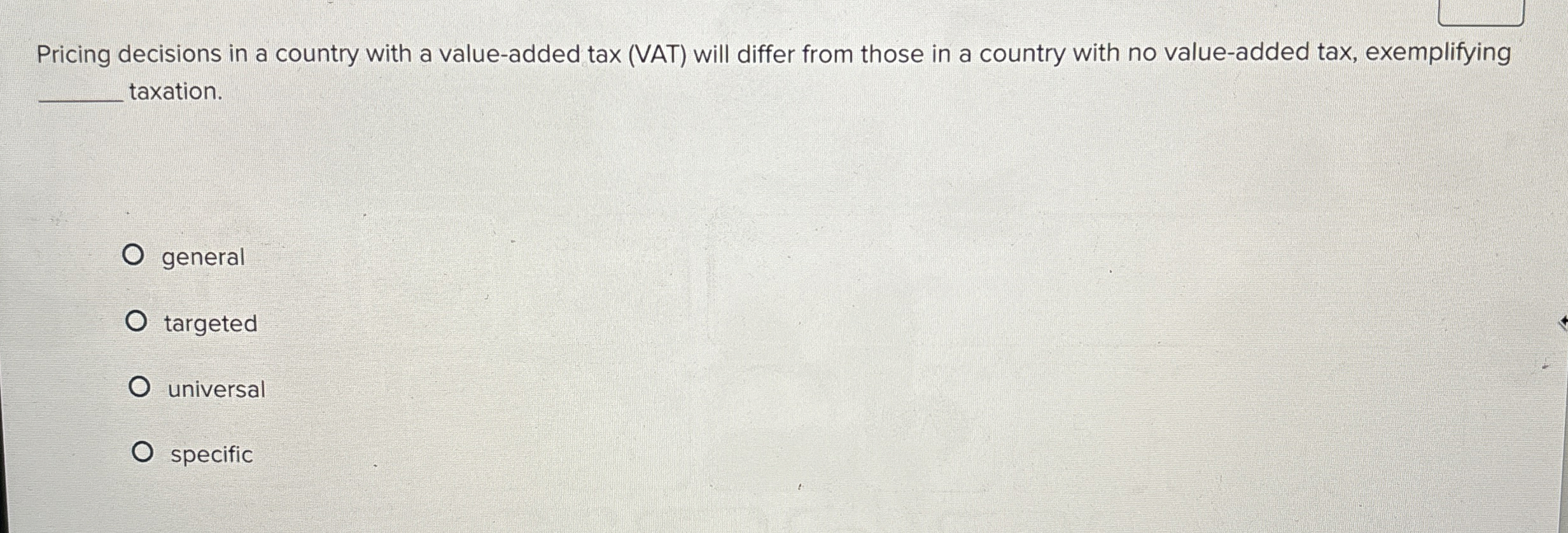  Pricing decisions in a country with a value-added tax (VAT) will