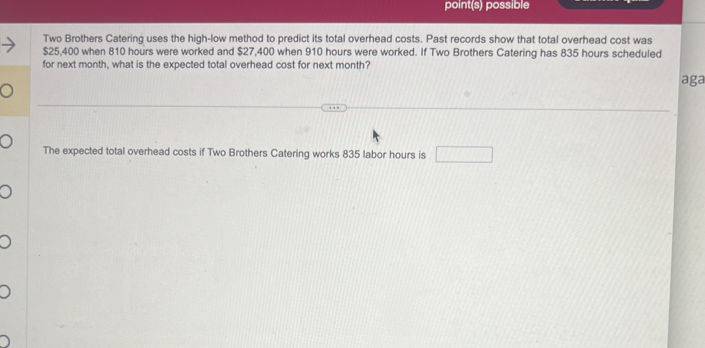  Two Brothers Catering uses the high-low method to predict its total