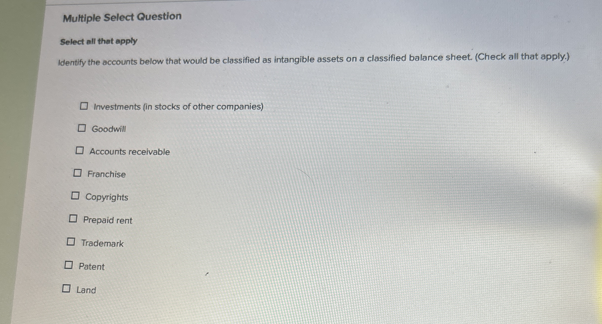  Multiple Select Question Select all that apply Identify the accounts below