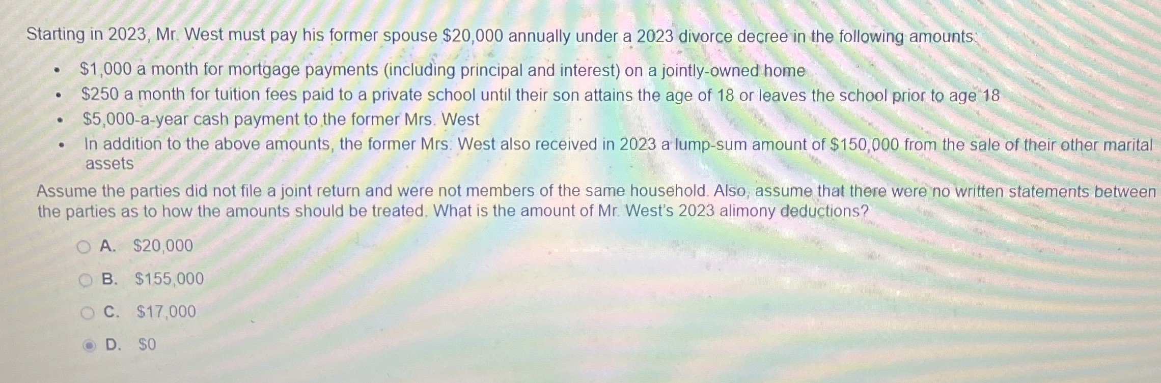  Starting in 2023, Mr. West must pay his former spouse $20,000