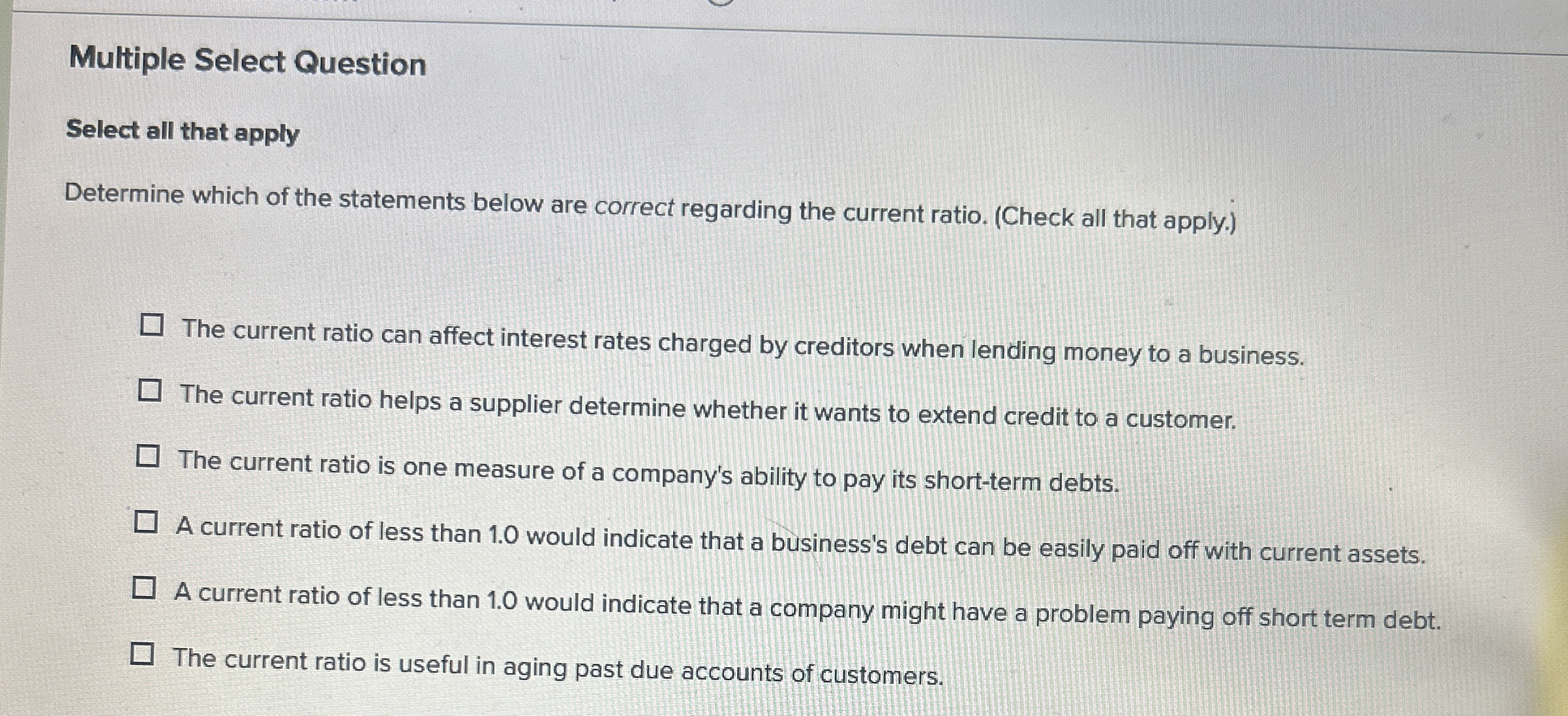  Multiple Select Question Select all that apply Determine which of the