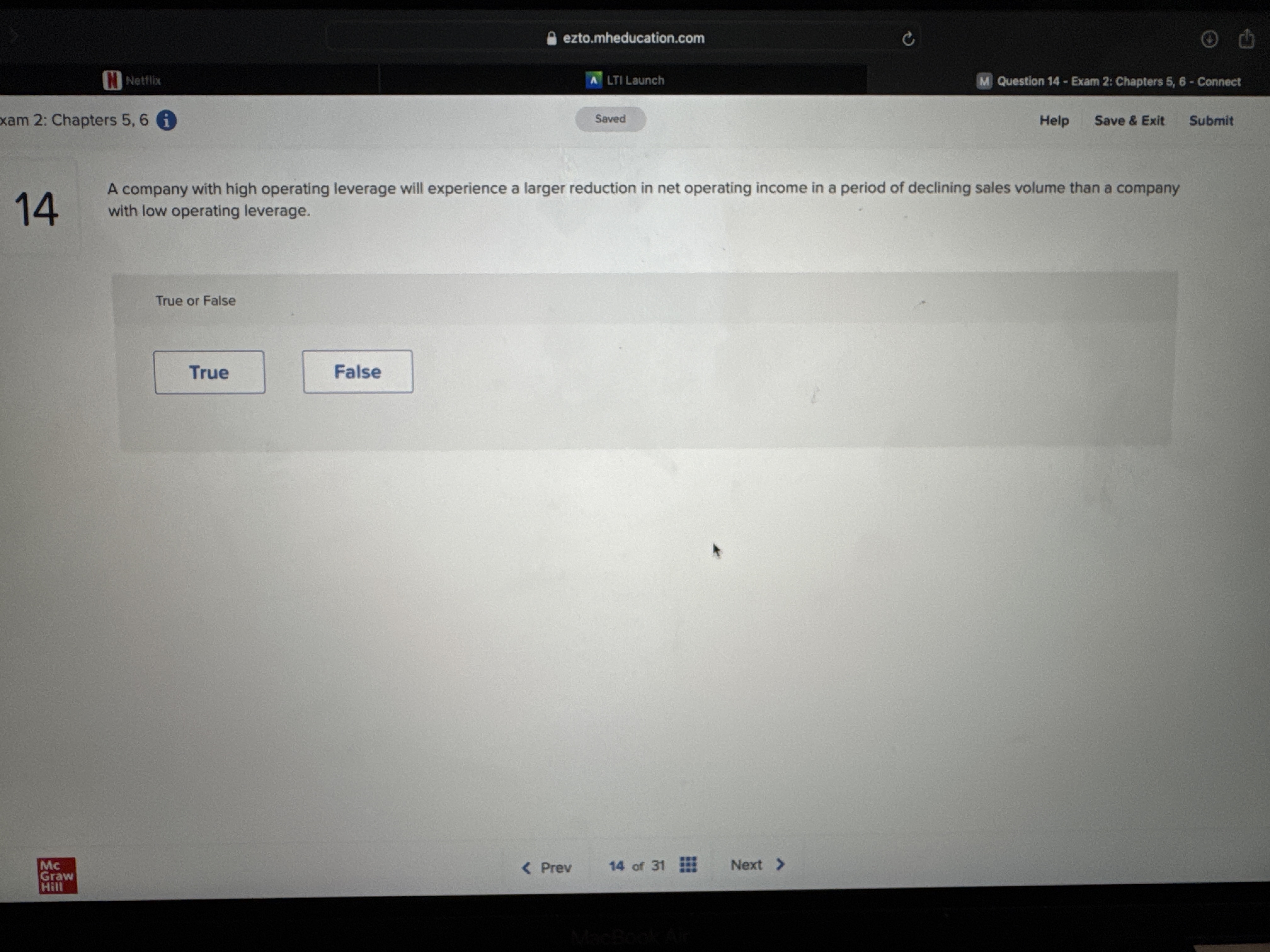  A company with high operating leverage will experience a larger reduction