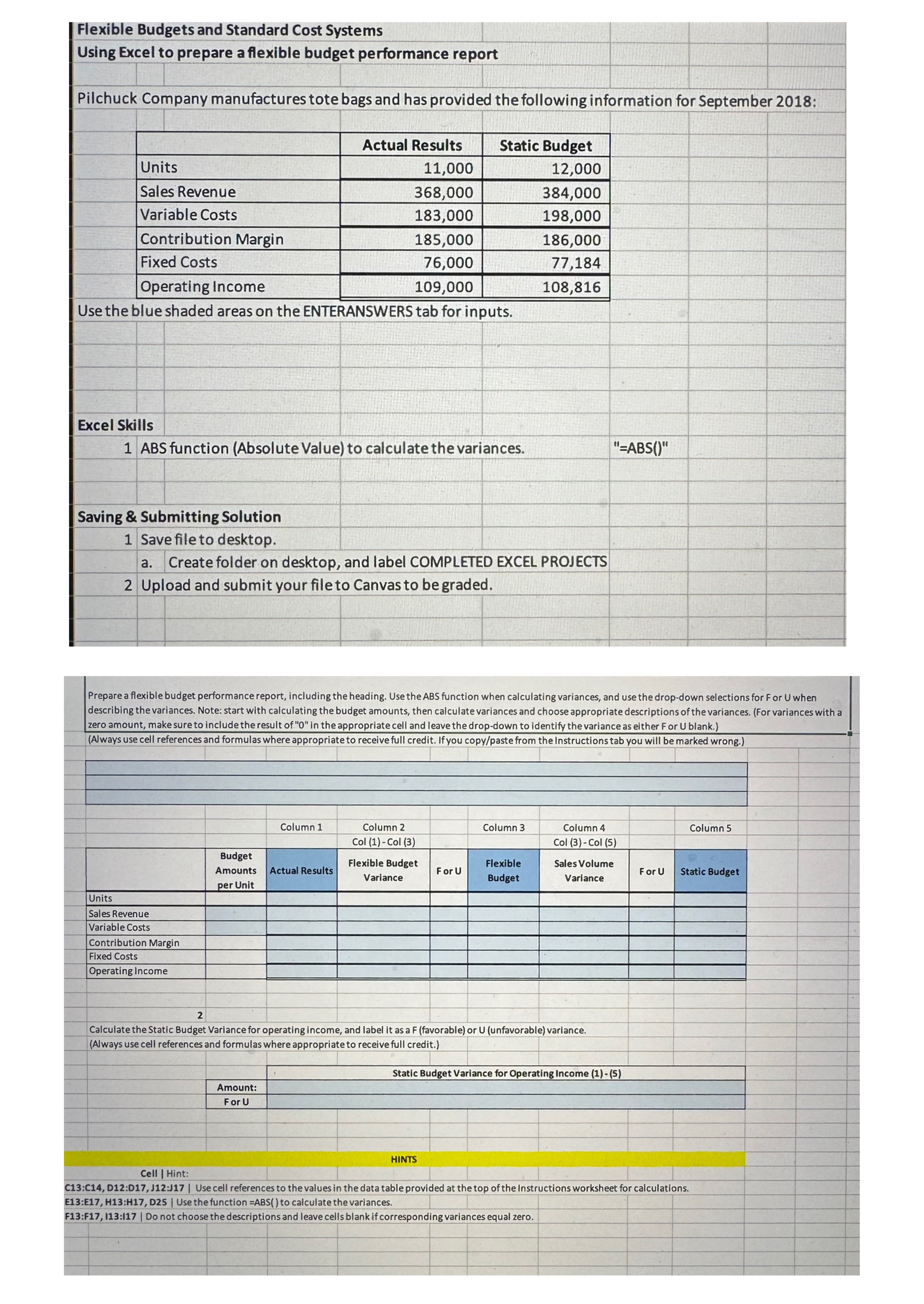  Flexible Budgets and Standard Cost Systems Using Excel to prepare a