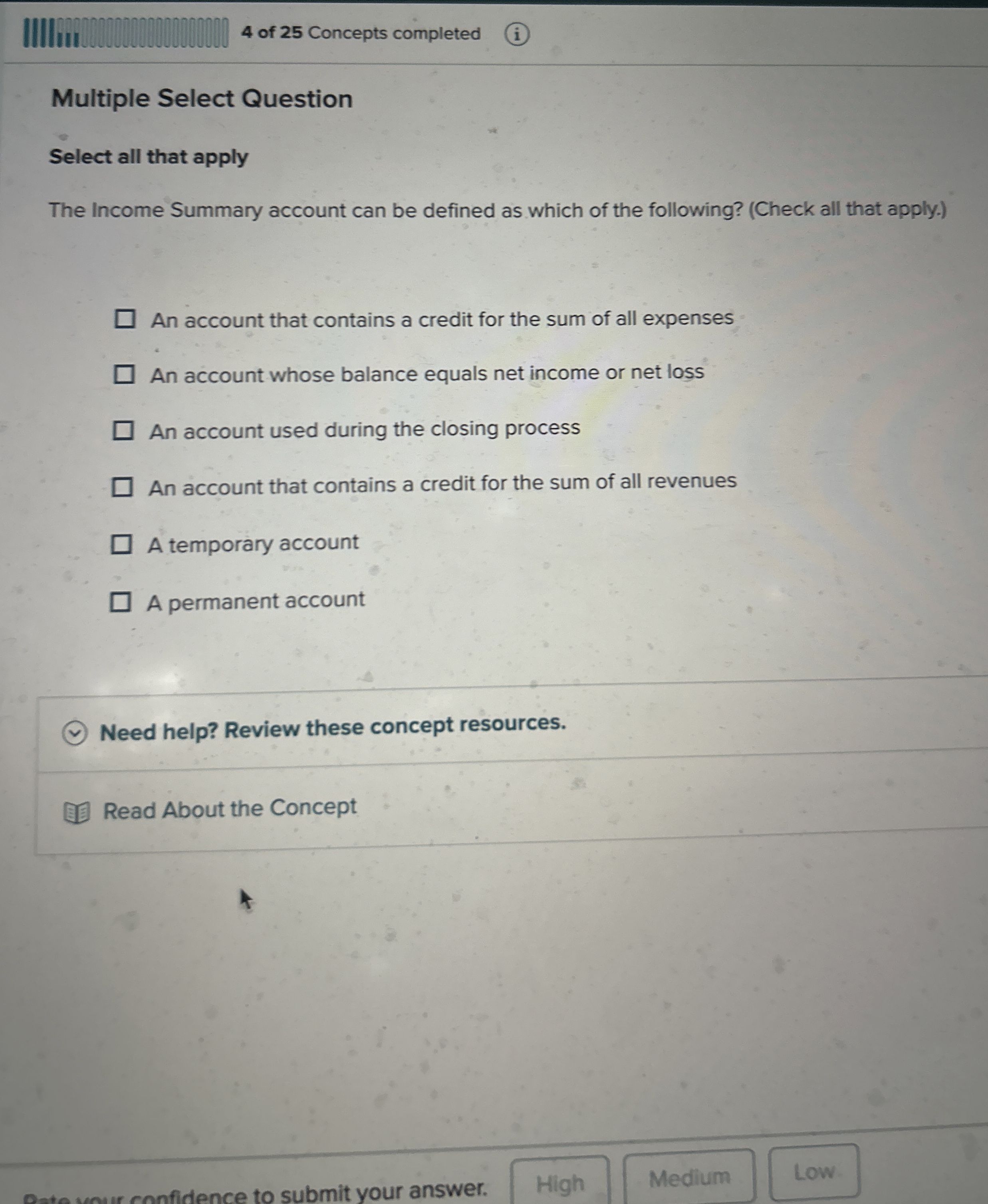  Multiple Select Question Select all that apply The Income Summary account