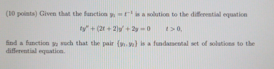 detailed handwritten solution (10 points) Given that the function y - t