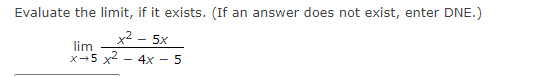 does not exist, enter DNE.) 14 - 7 lim t - 2