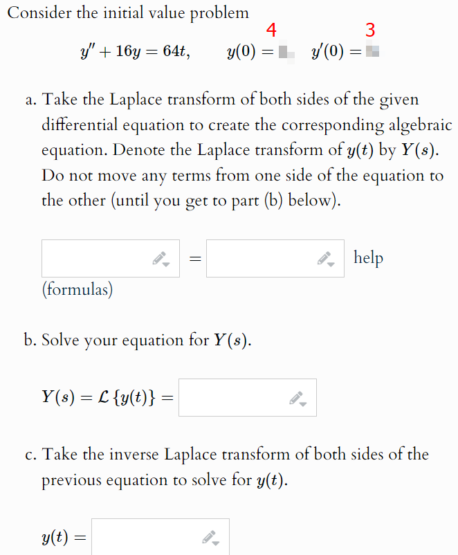  Consider the initial value problem 4 3 y" + 16y =