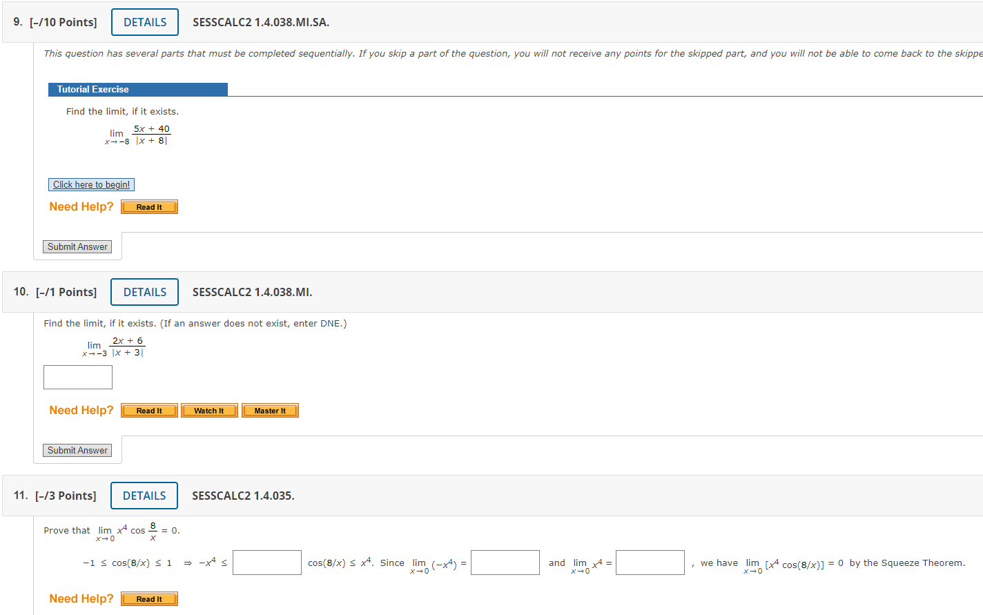 not exist, enter DNE.) x2 - 5x lim x -5 x2 -