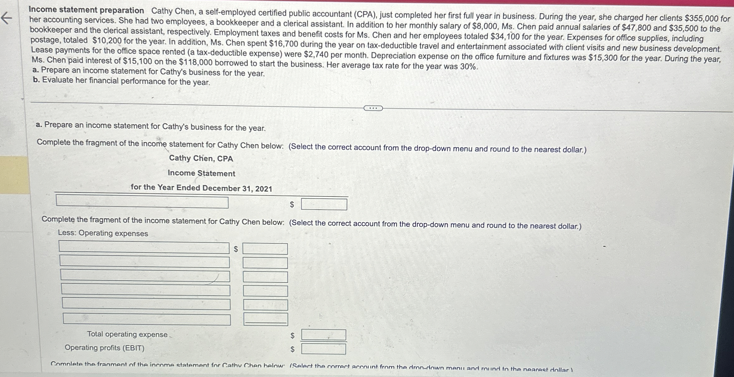  Income statement preparation Cathy Chen, a self-employed certified public accountant (CPA),
