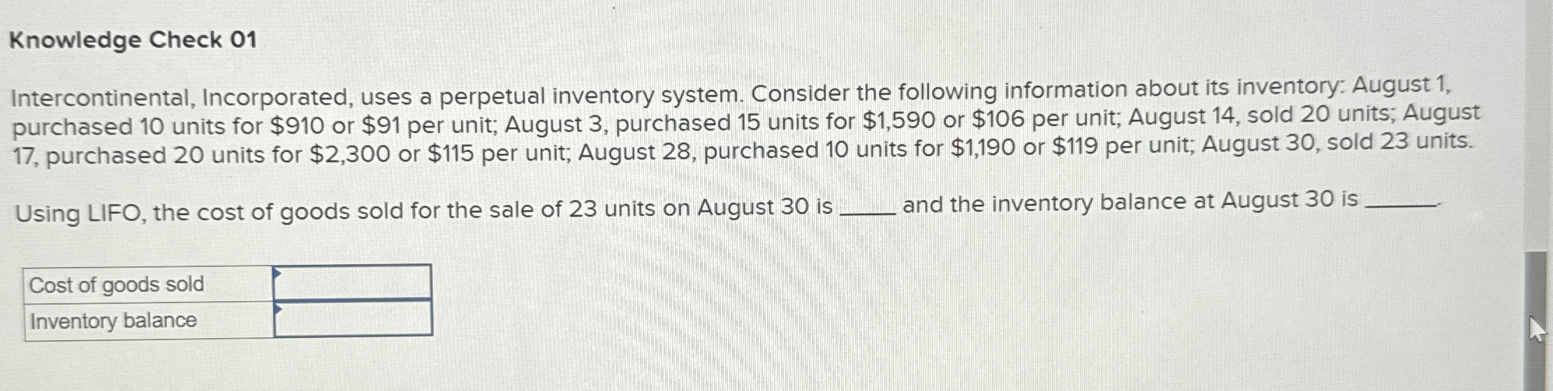  Knowledge Check 01 Intercontinental, Incorporated, uses a perpetual inventory system. Consider