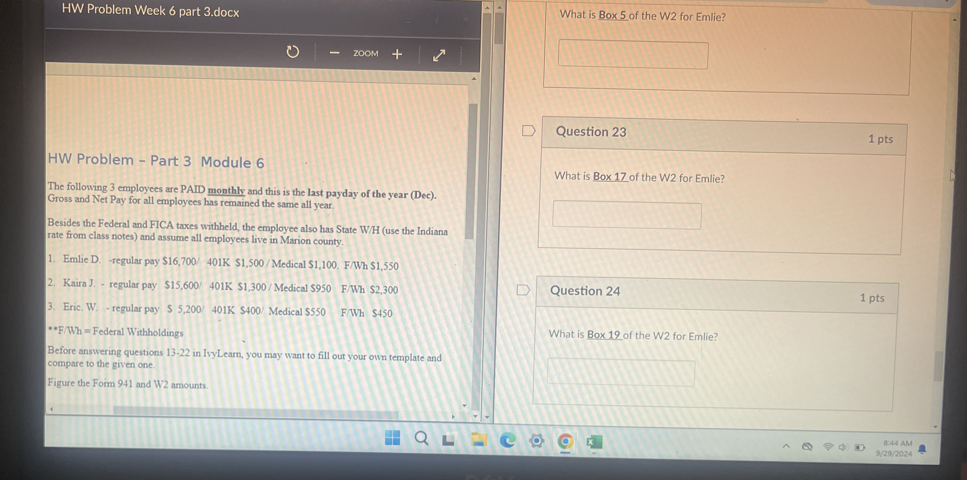  HW Problem - Part 3 Module 6 The following 3 employees