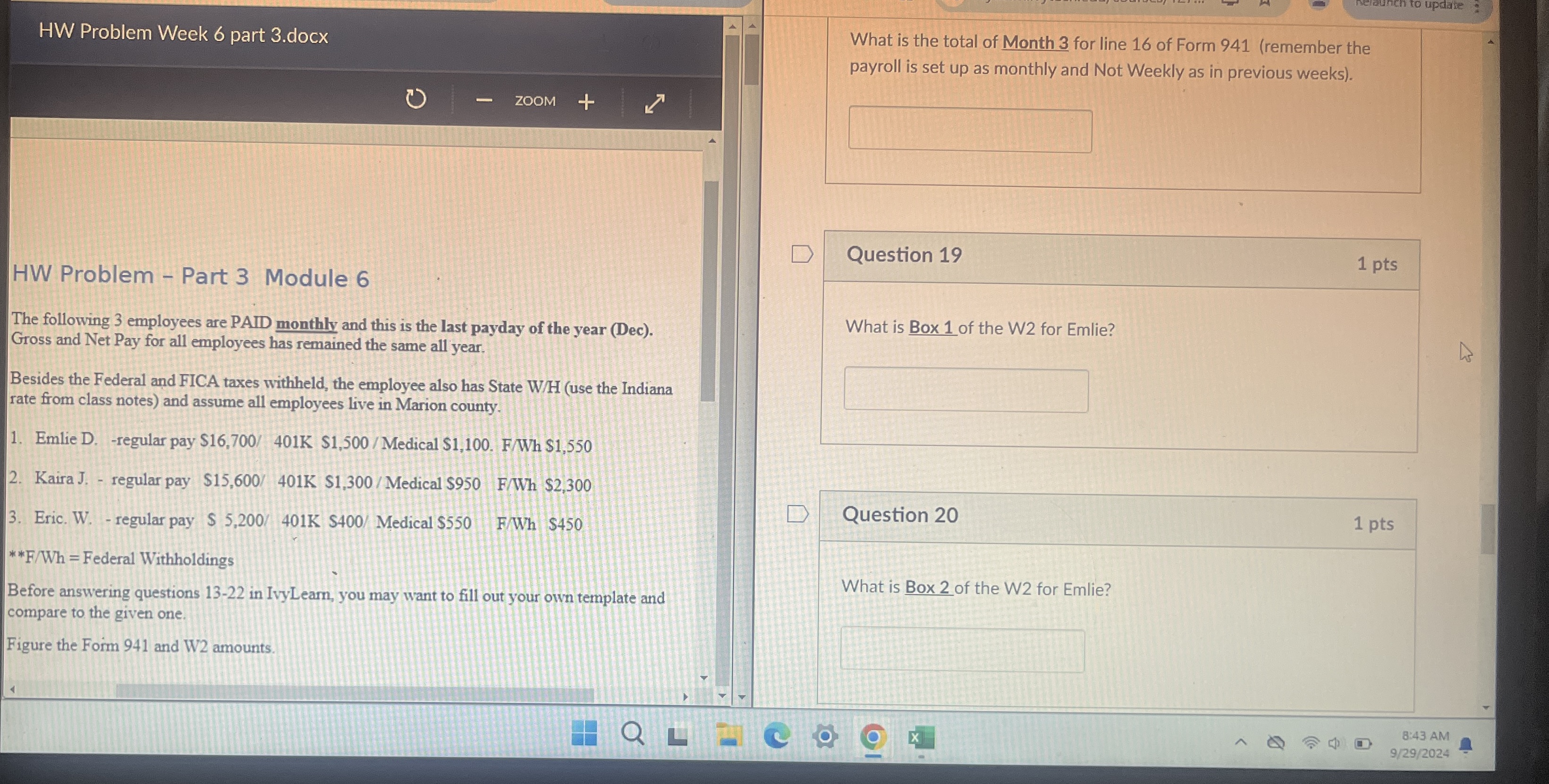  HW Problem - Part 3 Module 6 The following 3 employees