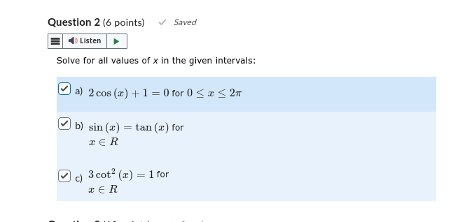 Question 2 (6 points) Saved = | Solve for all values