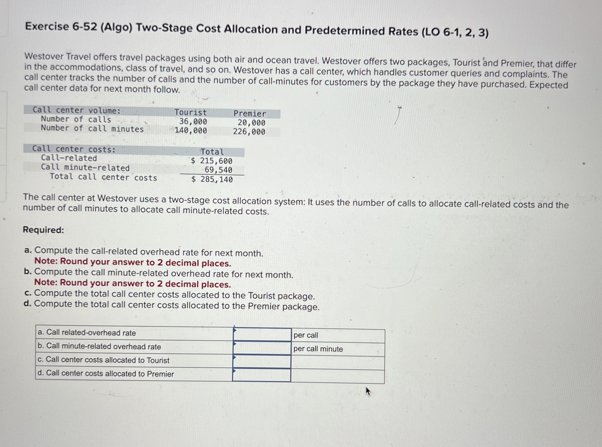  Exercise 6-52(Algo) Two-Stage Cost Allocation and Predetermined Rates (LO 6-1,2,3) Westover