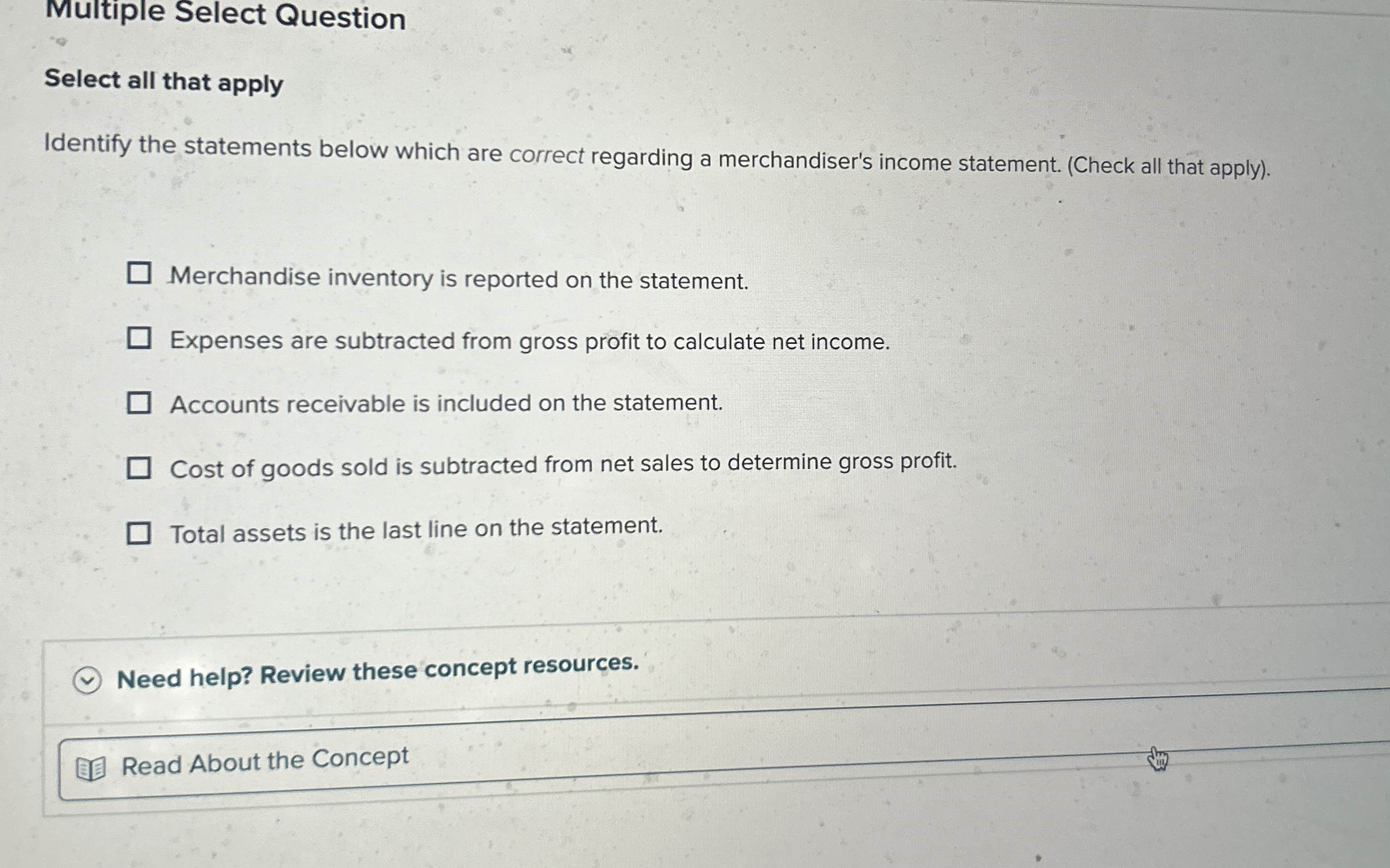  Multiple Select Question Select all that apply Identify the statements below