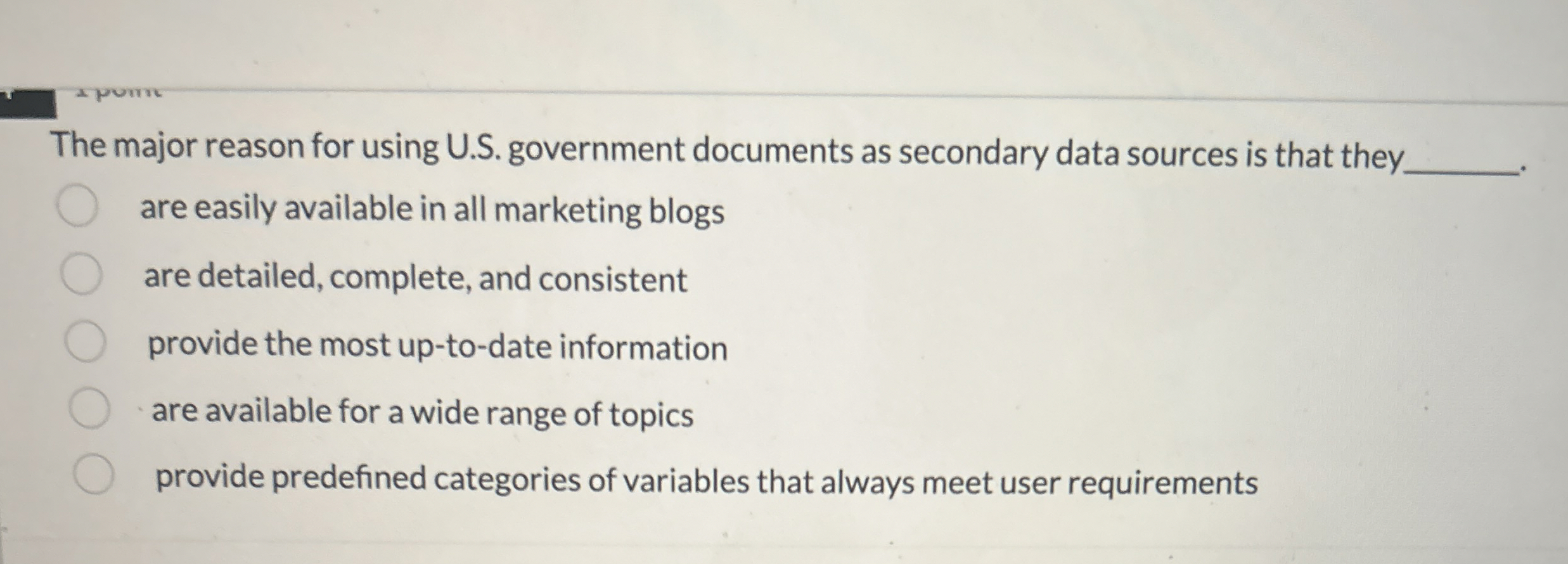  The major reason for using U.S. government documents as secondary data