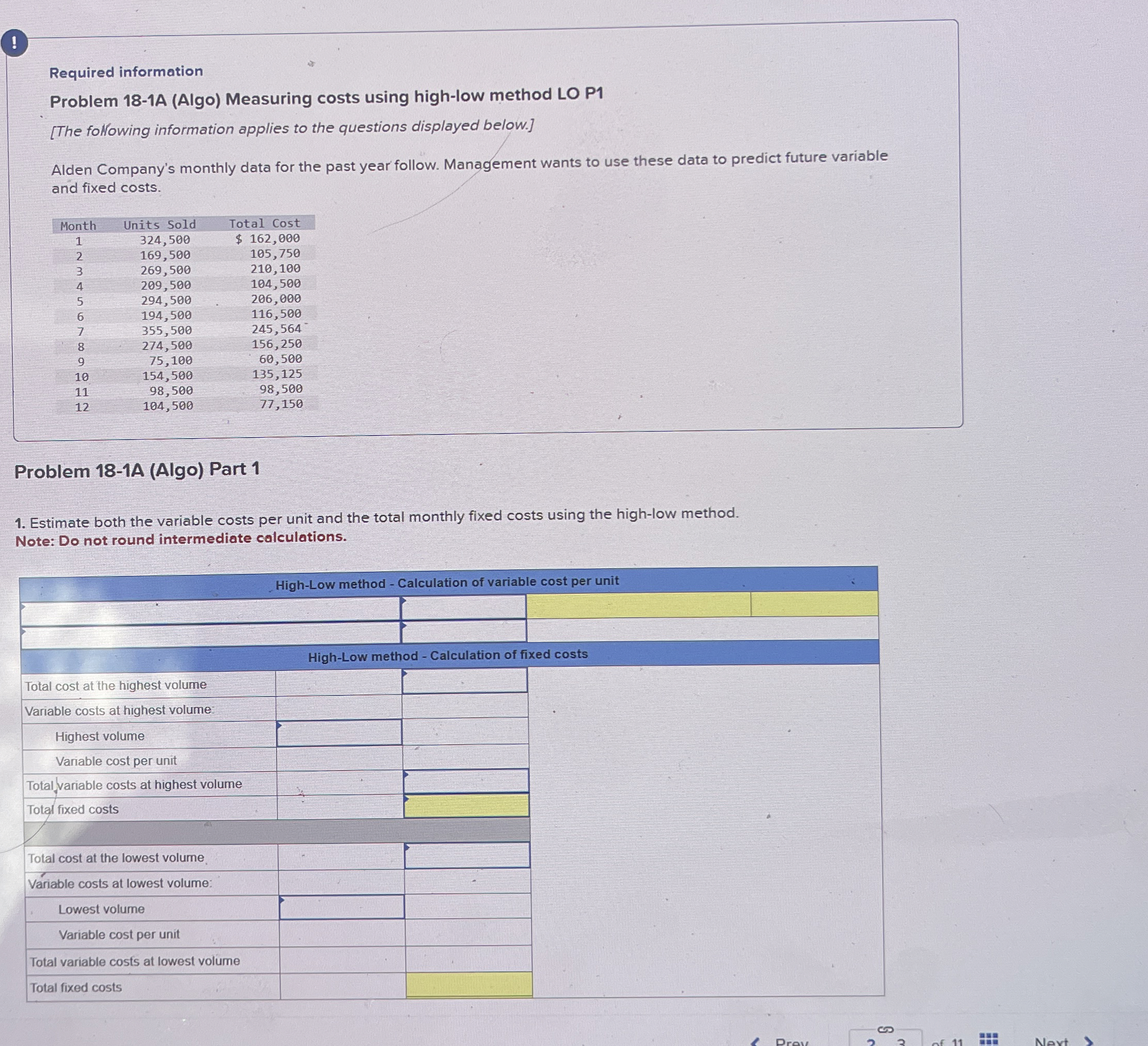  Required information Problem 18-1A (Algo) Measuring costs using high-low method LO