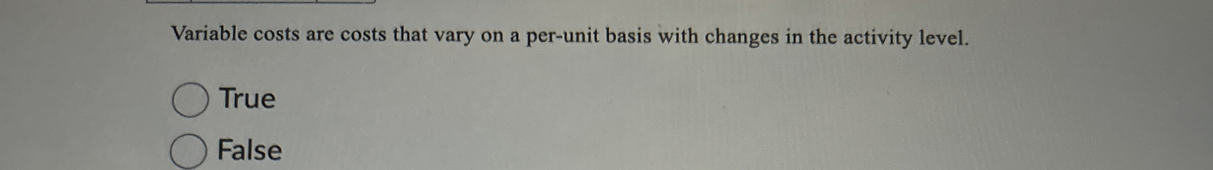  Variable costs are costs that vary on a per-unit basis with