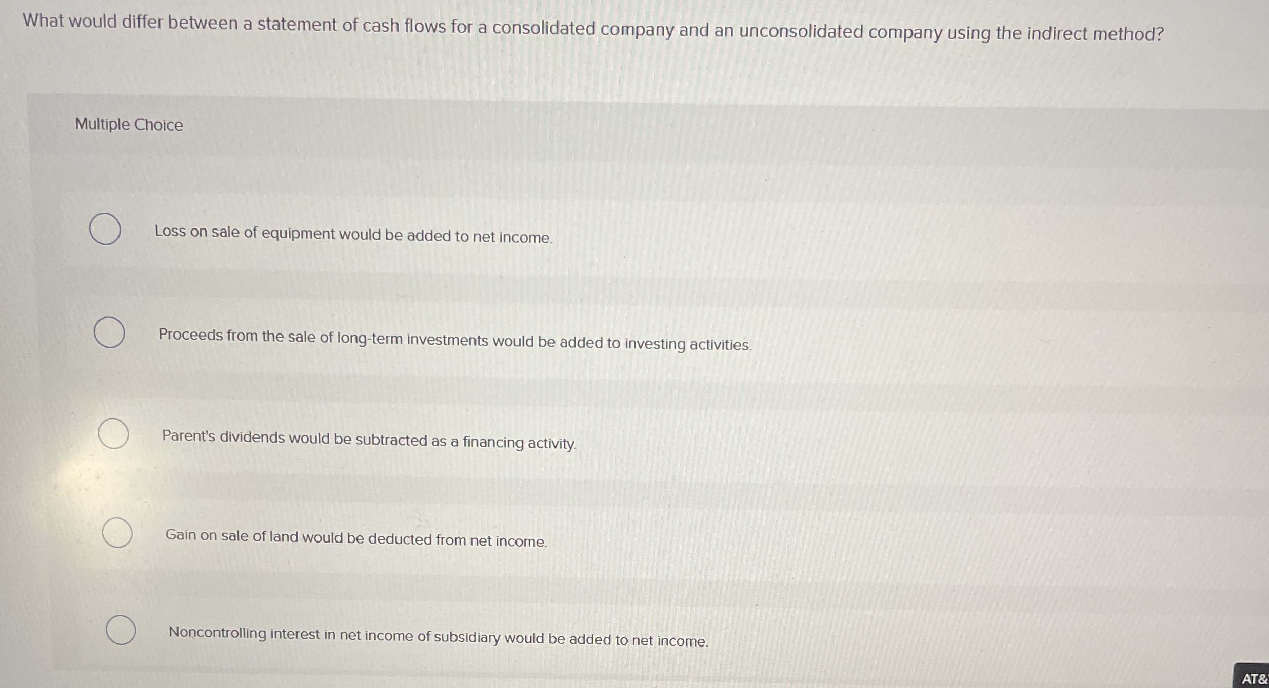  What would differ between a statement of cash flows for a