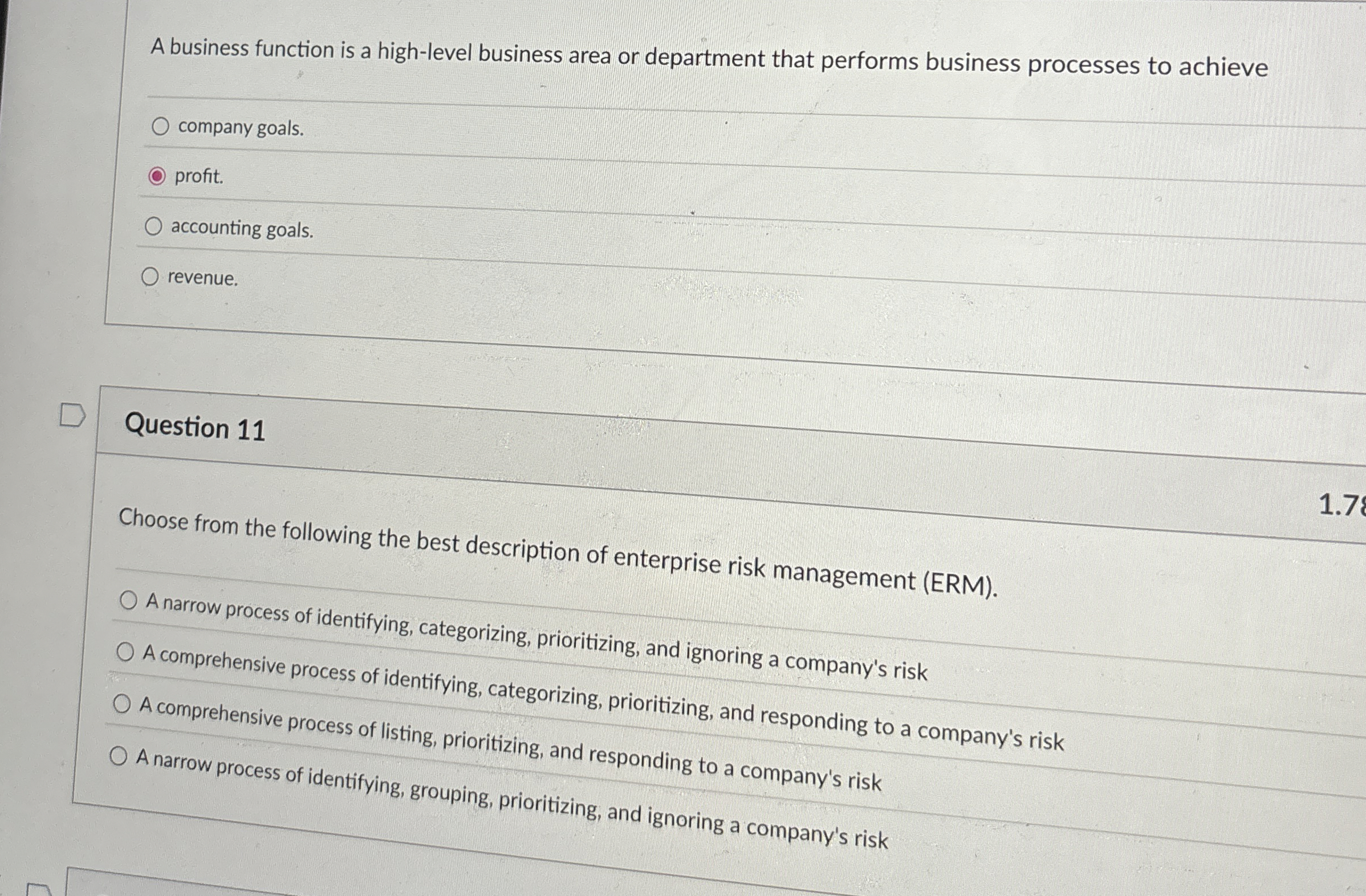  A business function is a high-level business area or department that