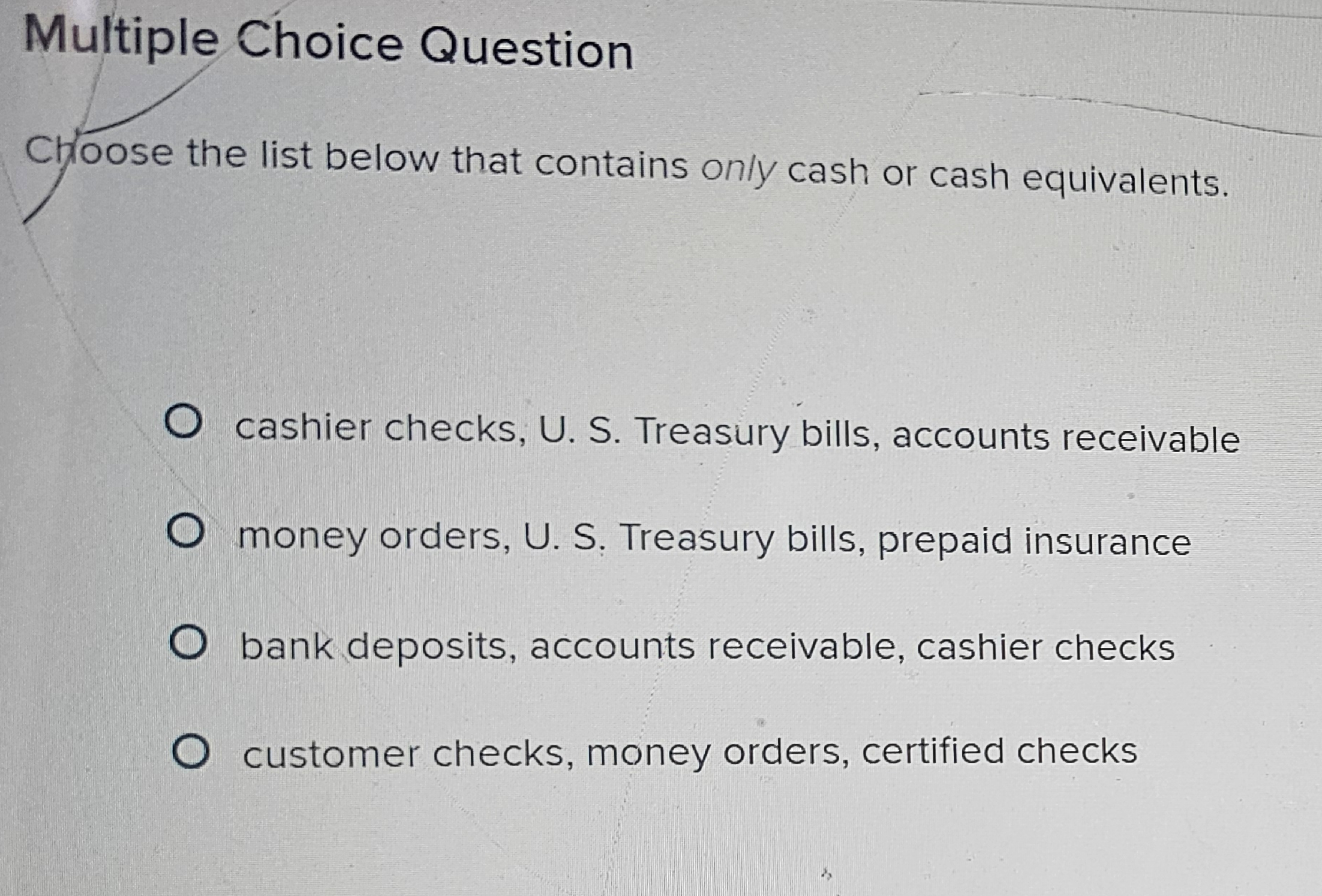  Multiple Choice Question Ch oose the list below that contains only