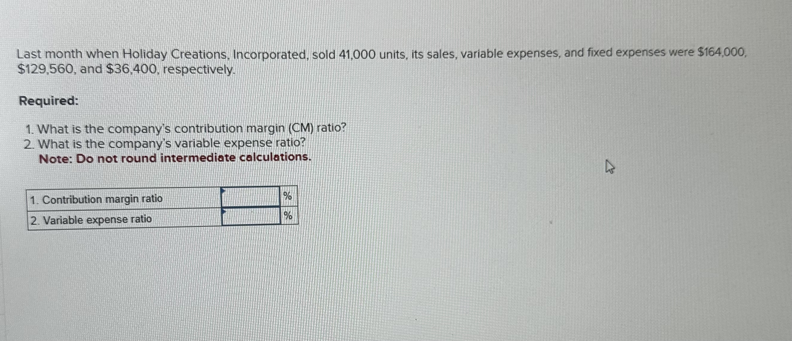  Last month when Holiday Creations, Incorporated, sold 41,000 units, its sales,