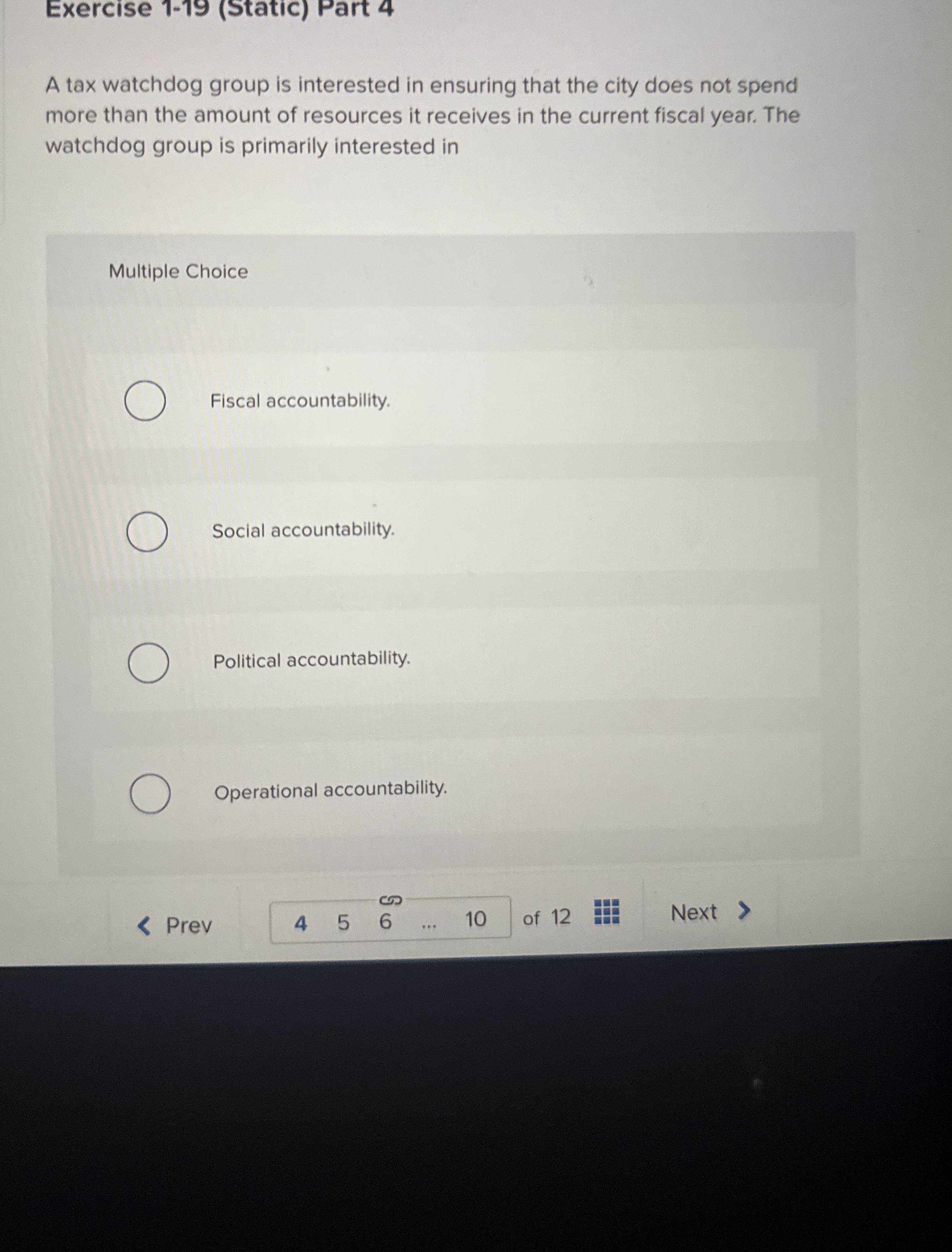  Exercise 1-19(Static) Part 4 A tax watchdog group is interested in