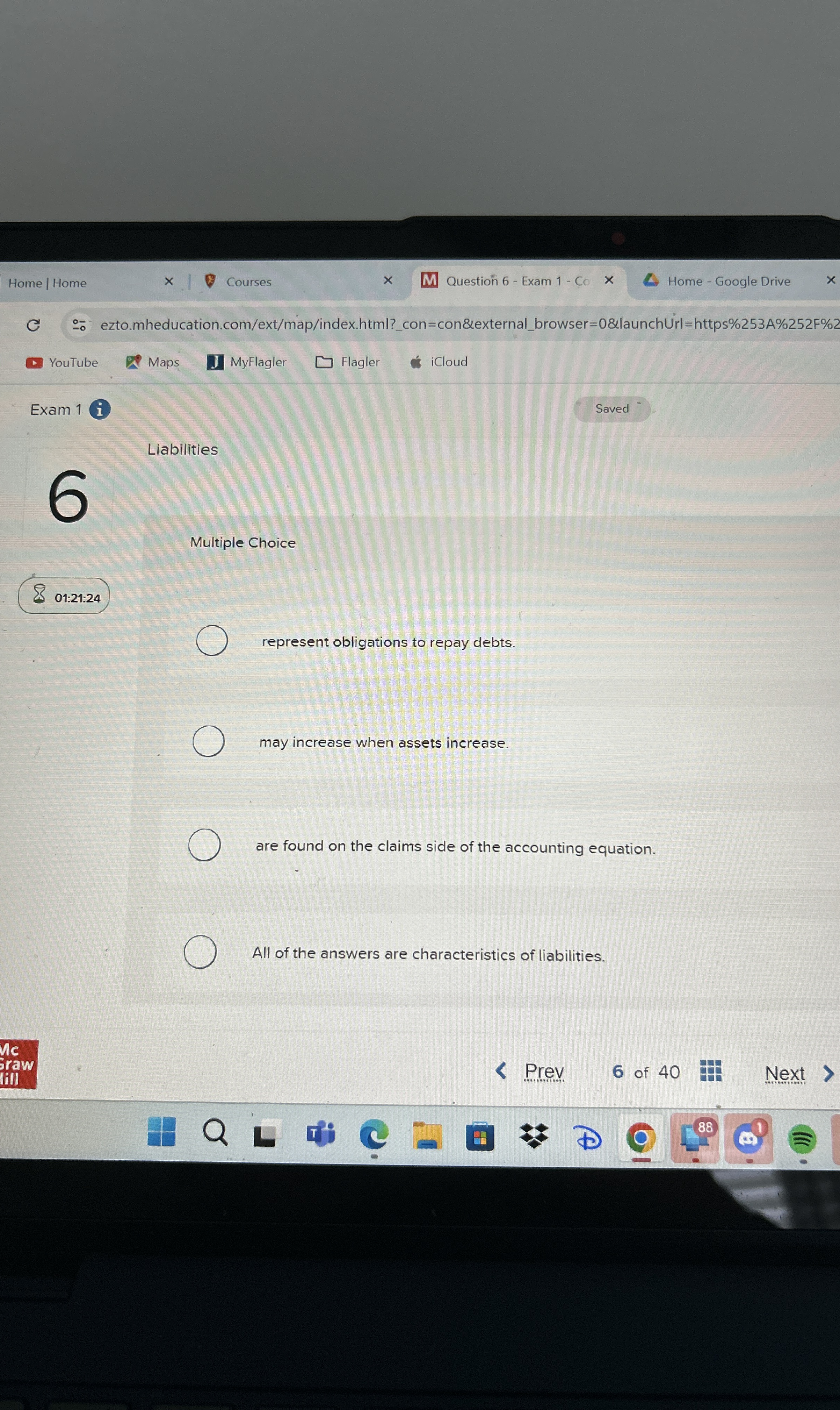  Multiple Choice represent obligations to repay debts. may increase when assets