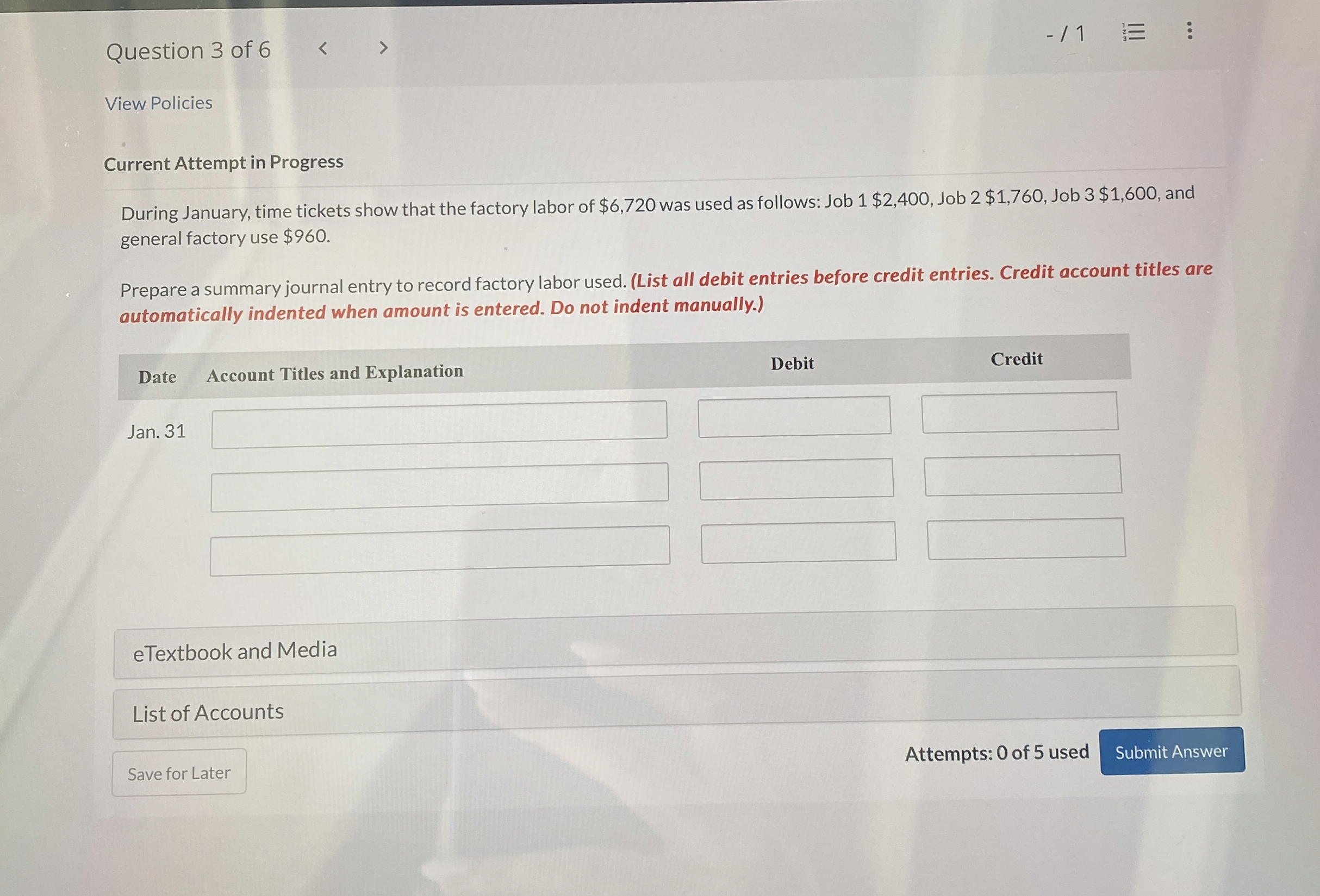  Current Attempt in Progress During January, time tickets show that the