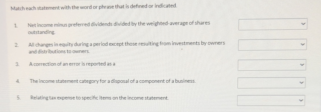  Match each statement with the word or phrase that is defined