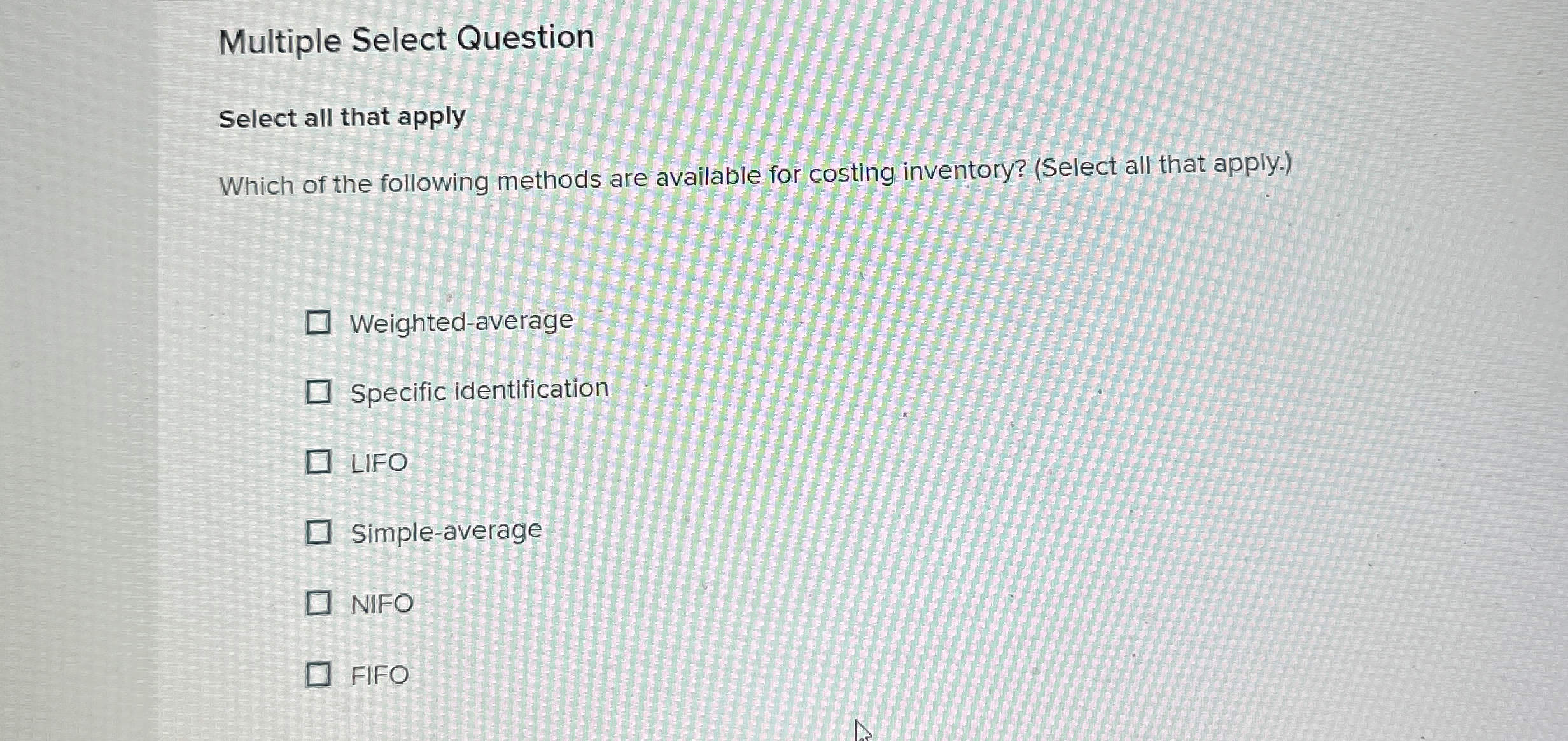  Multiple Select Question Select all that apply Which of the following