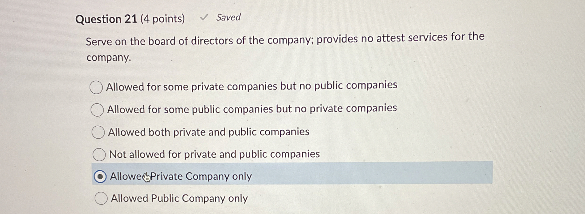  Question 21(4 points) Serve on the board of directors of the
