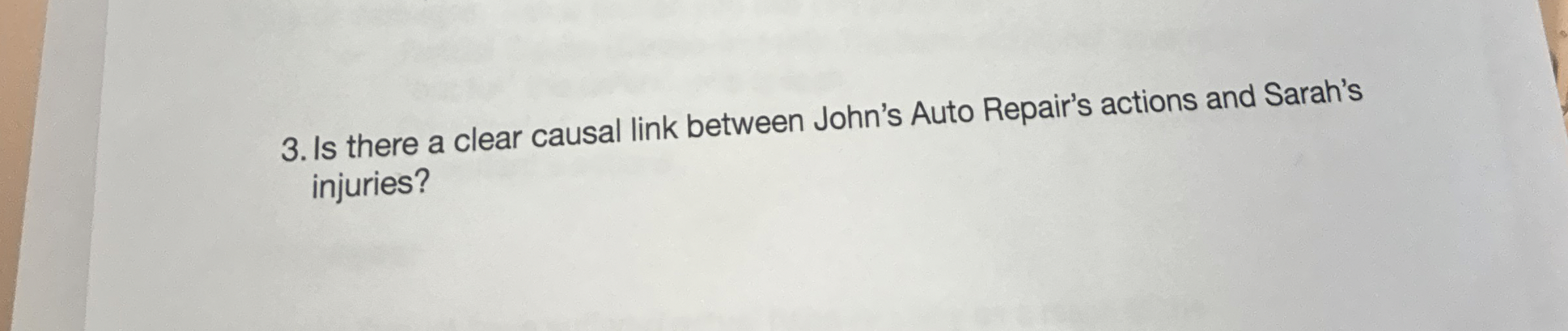  Is there a clear causal link between John's Auto Repair's actions