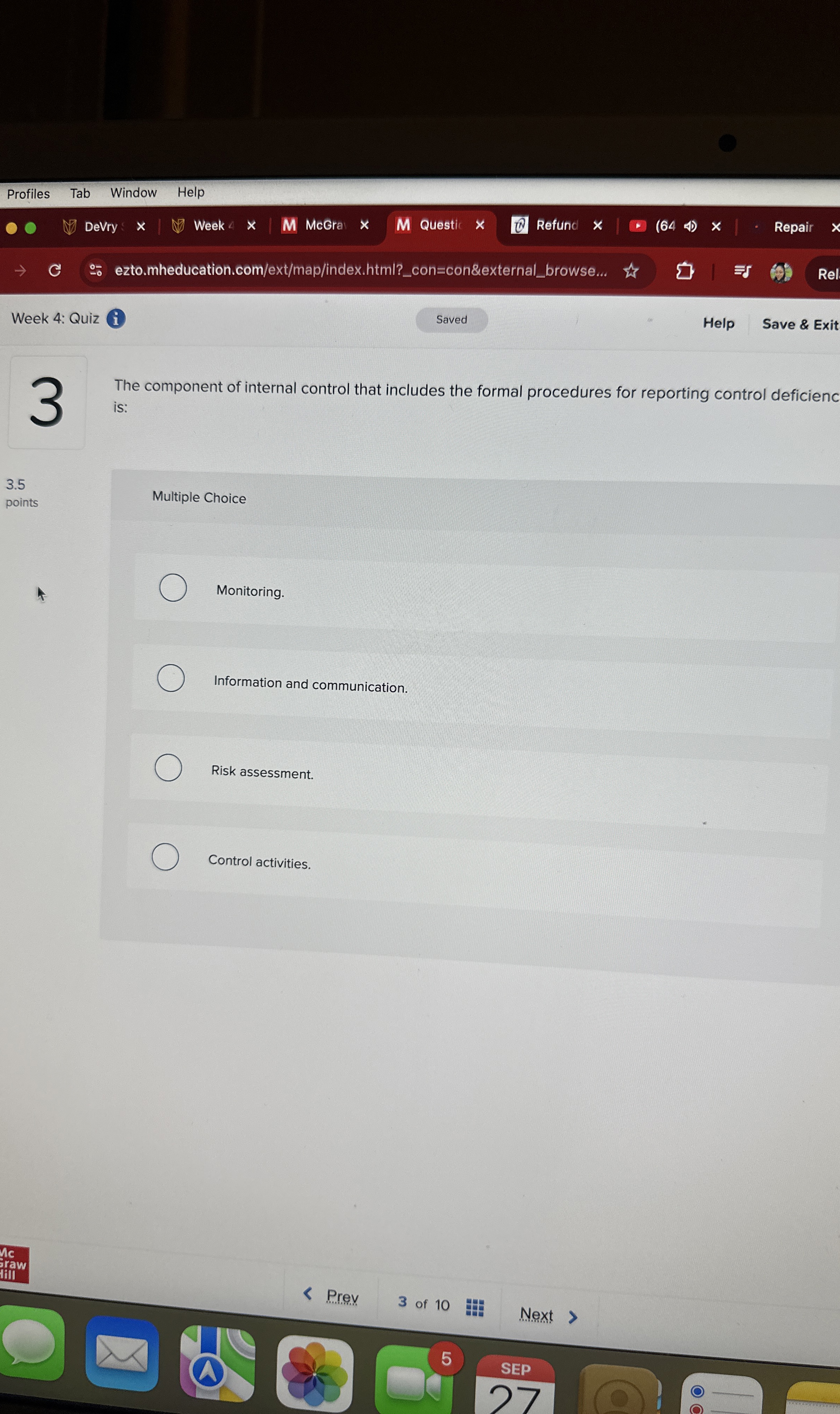  The component of internal control that includes the formal procedures for