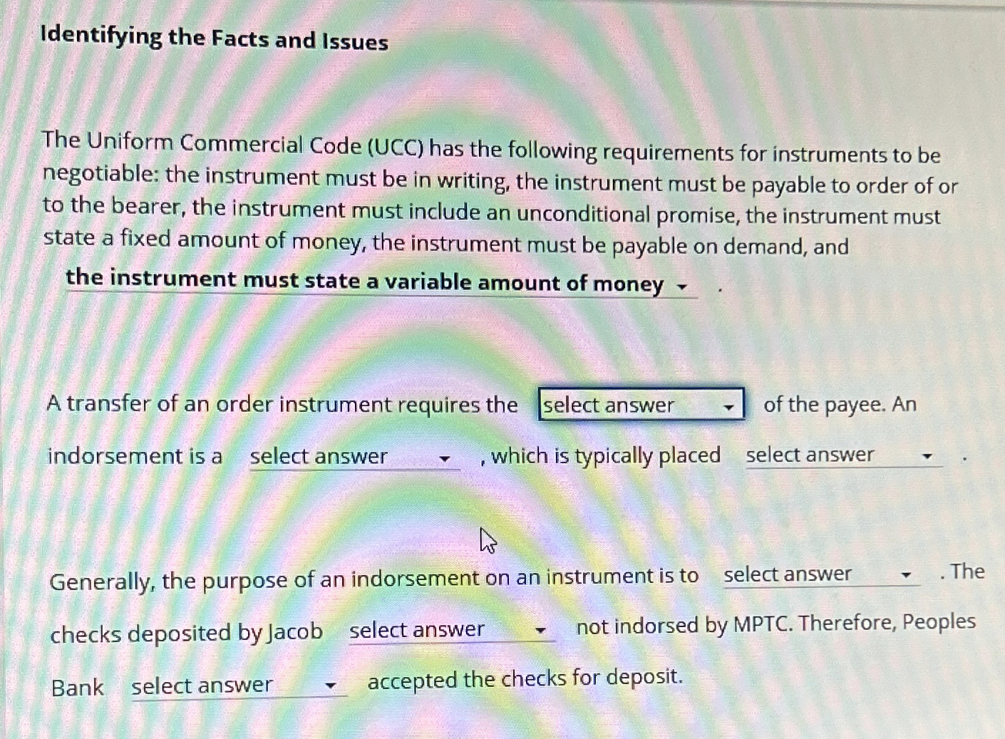  Identifying the Facts and Issues The Uniform Commercial Code (UCC) has