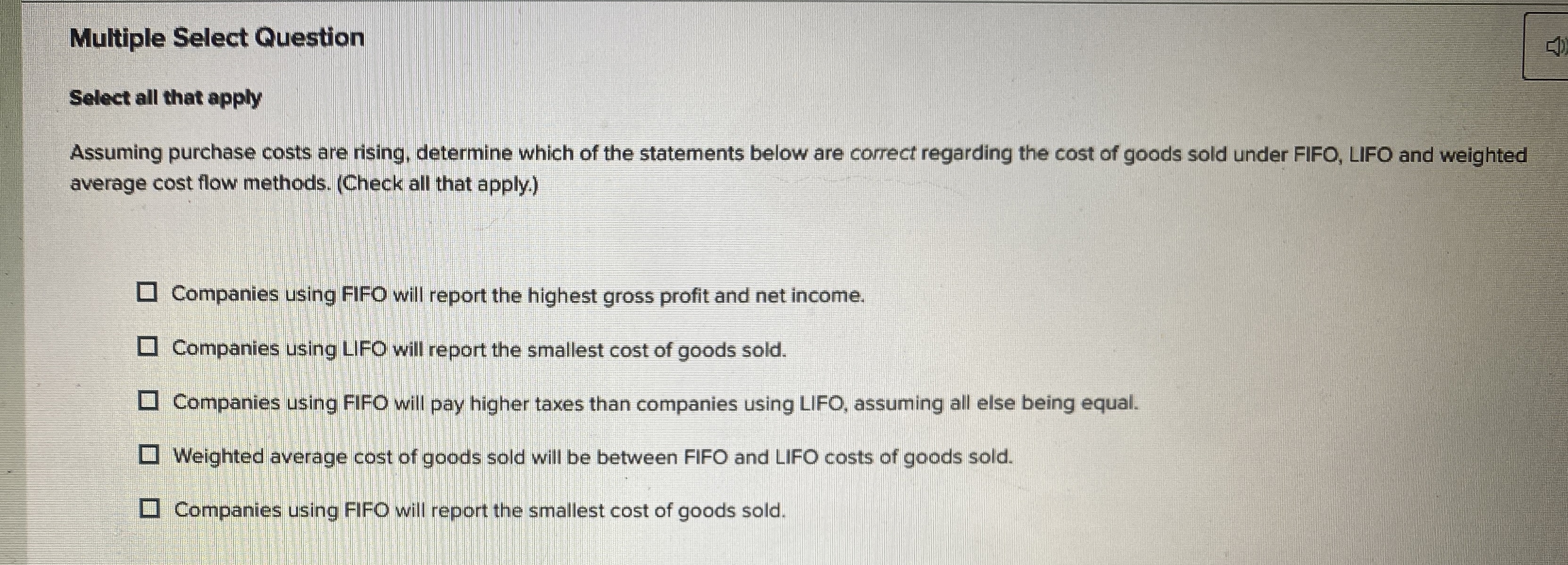  Multiple Select Question Select all that apply Assuming purchase costs are