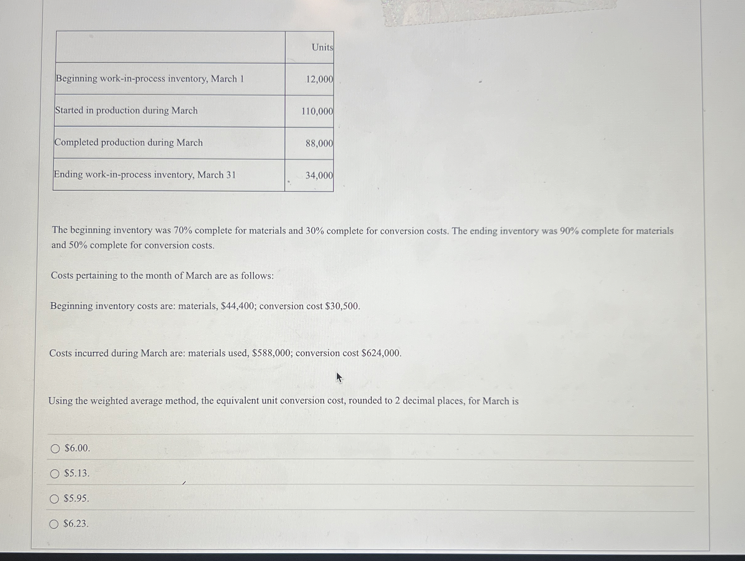  The beginning inventory was 70% complete for materials and 30% complete